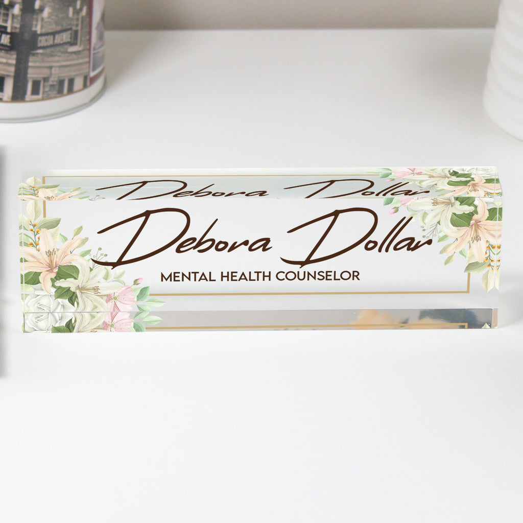 Personalized Acrylic Desk Nameplate with Floral Design - Custom Office Décor for Mental Health Professionals - Image 1