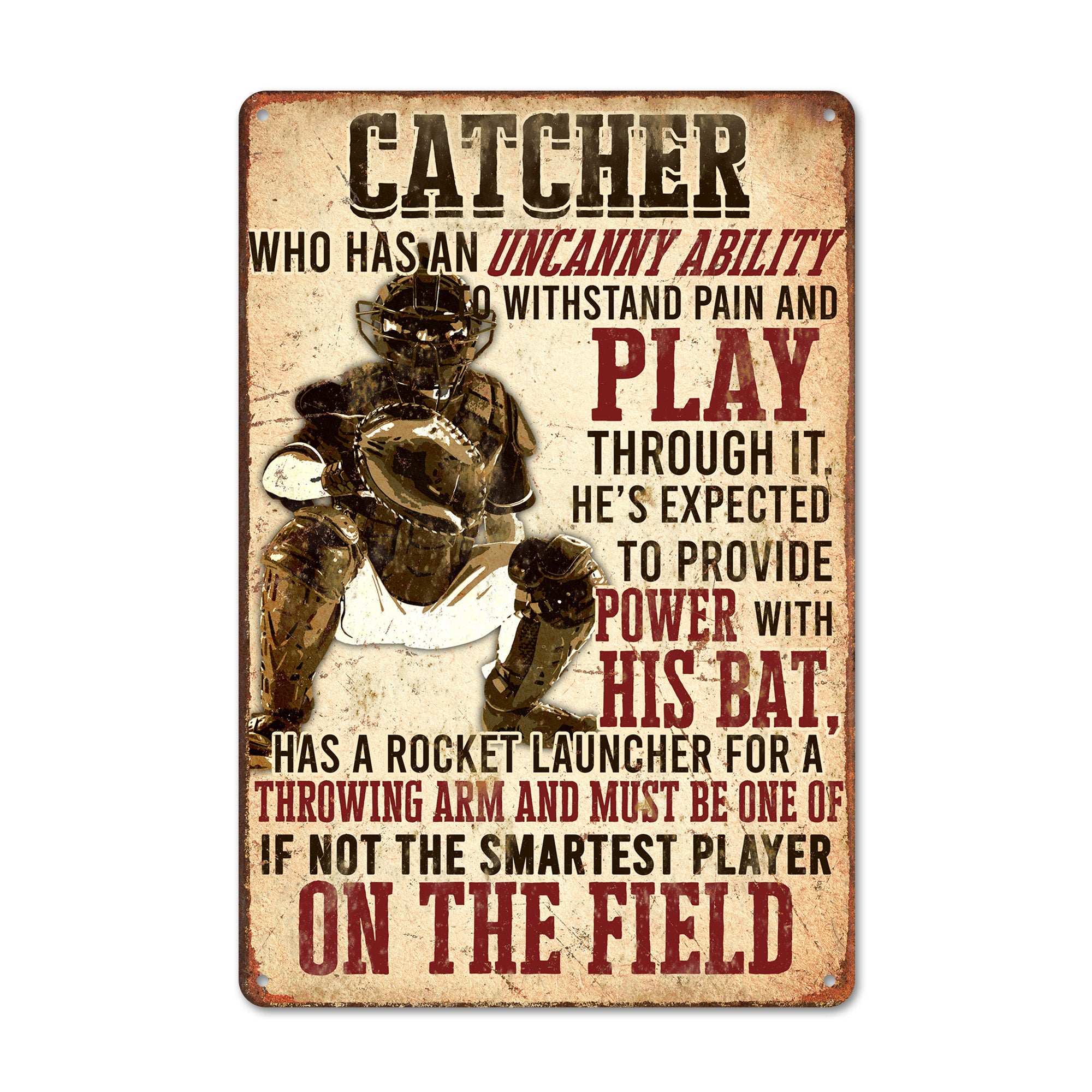 Personalized Catcher's Metal Sign – Rustic Sports Decor with Customizable Message for Baseball Enthusiasts - Image 1