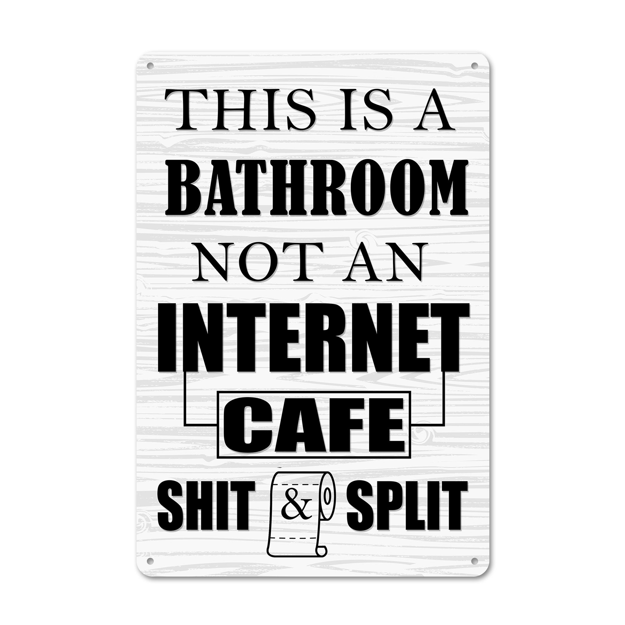 Humorous Bathroom Metal Sign - "This is a Bathroom Not an Internet Cafe" - Perfect Gift for Quirky Home Decor Lovers - Image 1