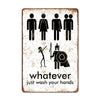 Personalized Humorous Metal Bathroom Sign - "Whatever, Just Wash Your Hands" - Unique Rustic Decor for All Genders and Styles - Image 1
