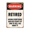 Personalized "Retired Knows Everything" Metal Sign - Custom Handmade Retirement Gift for Dad, Mom, or Grandparents - Image 1