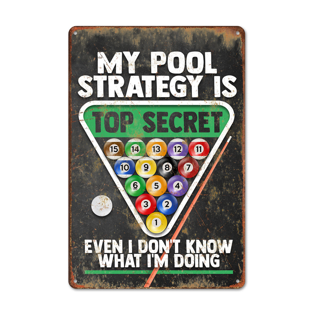 Personalized Rustic Pool Strategy Metal Sign – Perfect Gift for Pool Enthusiasts, Handmade Vintage Look - Image 1