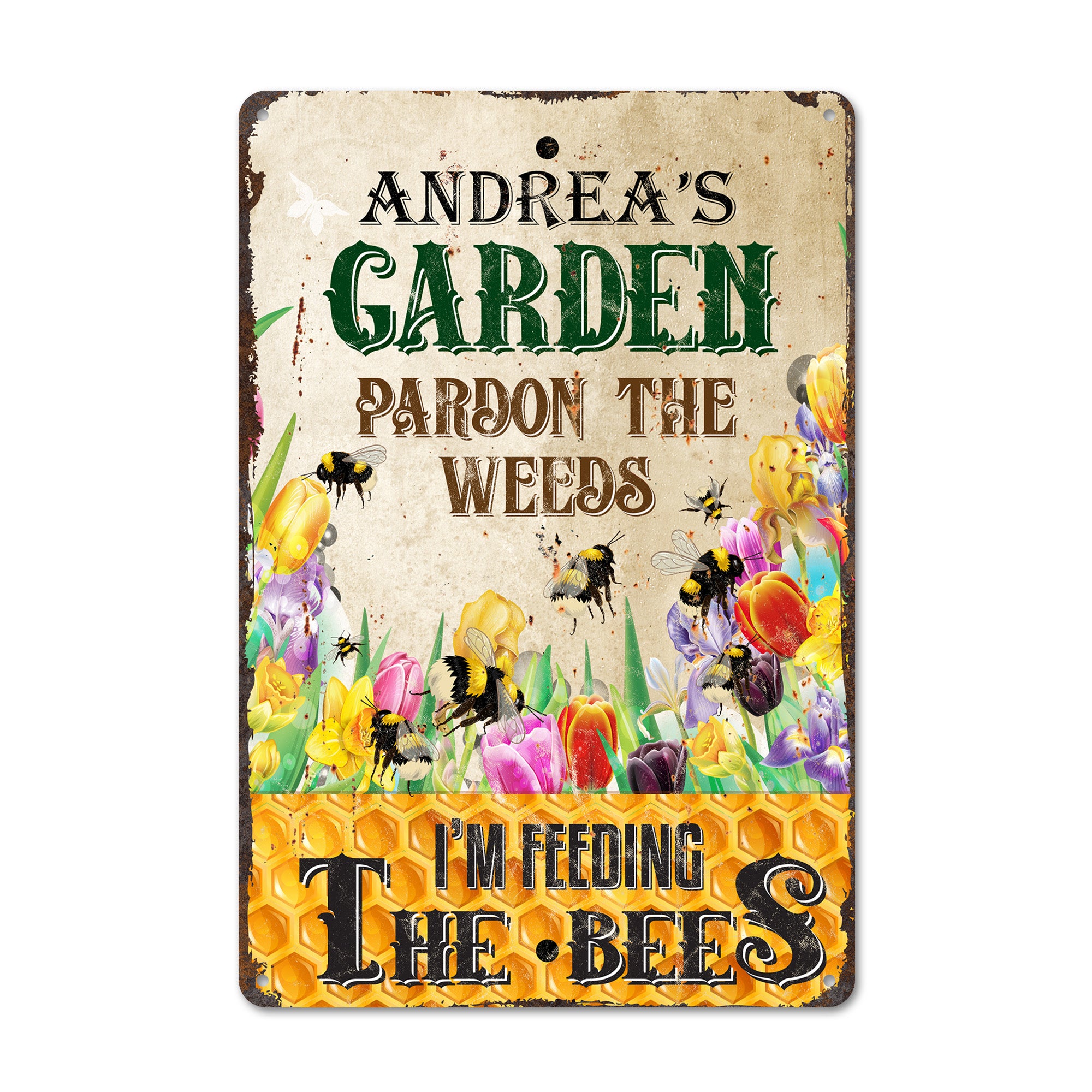 Personalized Garden Metal Sign - "Pardon the Weeds, I'm Feeding the Bees" - Custom Outdoor Decor for Nature Lovers - Image 1