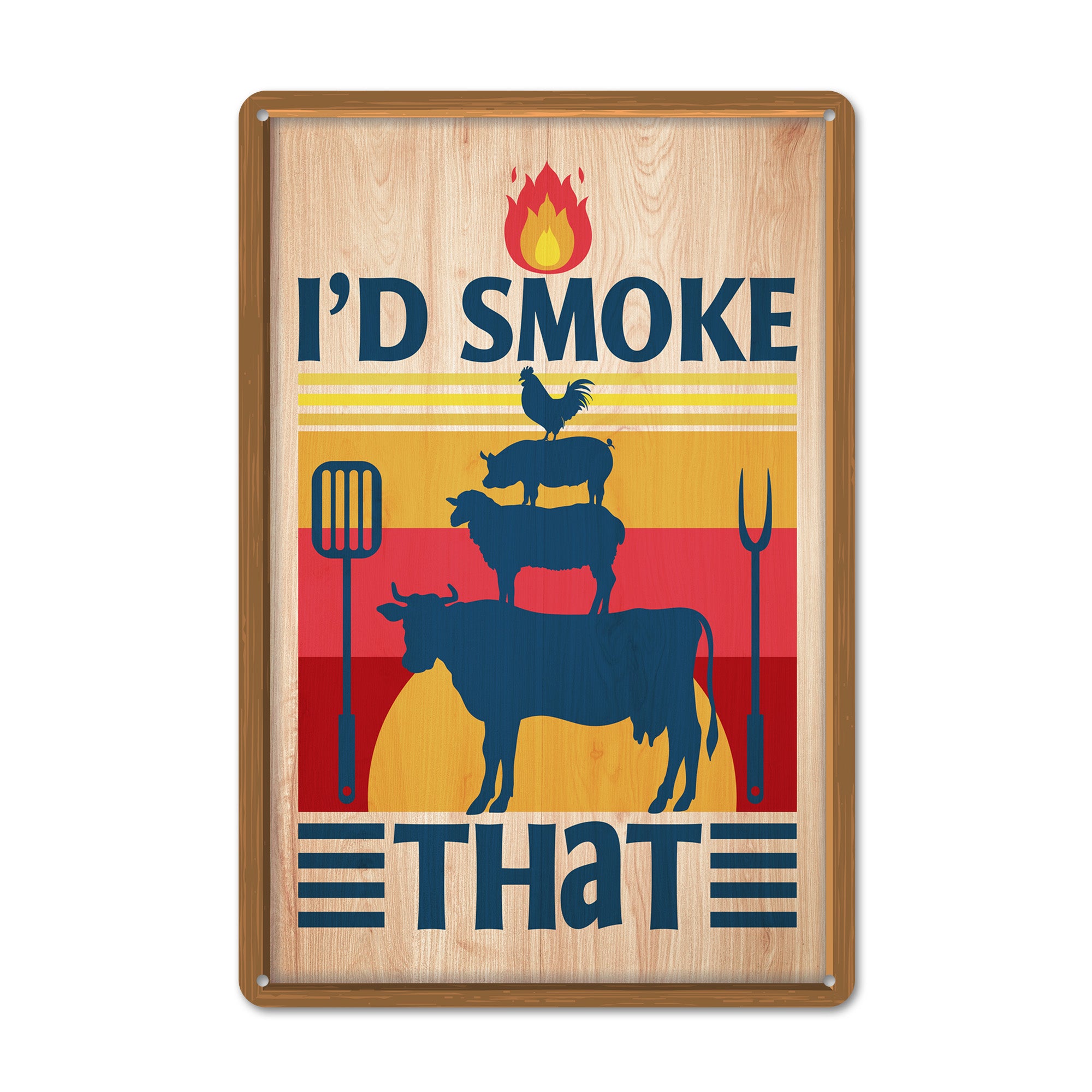 Personalized "I'd Smoke That" Metal Sign – Custom BBQ Art for Grill Enthusiasts and Perfect Gift for Father's Day or Housewarming - Image 1