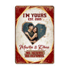 Personalized "I'm Yours" Metal Sign - Custom Name & Date - Unique Gift for Couples, Anniversaries, Weddings, or Valentine's Day - Image 1