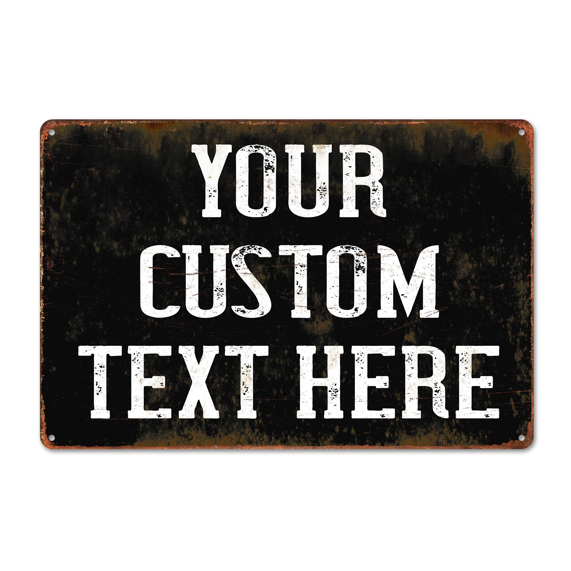 Personalized Rustic Metal Sign – Customizable Wall Decor for Home, Office, or Gift – Durable Vintage-Style Plaque with Personalized Text - Image 1