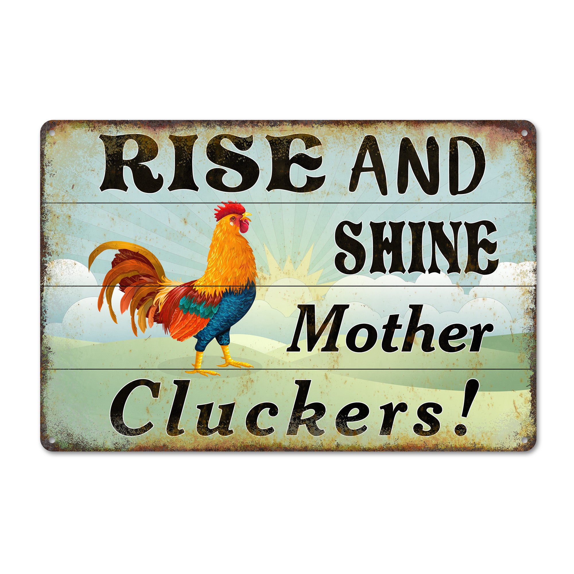 Rustic "Rise and Shine Mother Cluckers!" Metal Sign - Handmade Vintage Farmhouse Decor Perfect for Personalized Gifts - Image 1