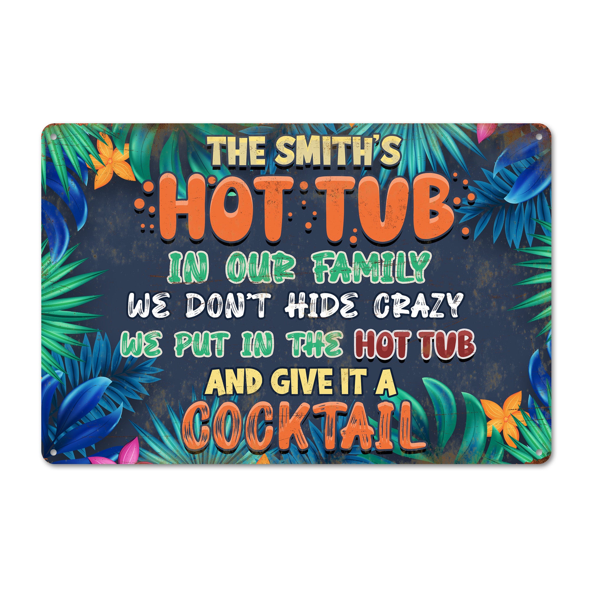 Personalized Tropical Hot Tub Metal Sign - Add a Splash of Fun and Color to Your Oasis With Custom Family Name - Image 1