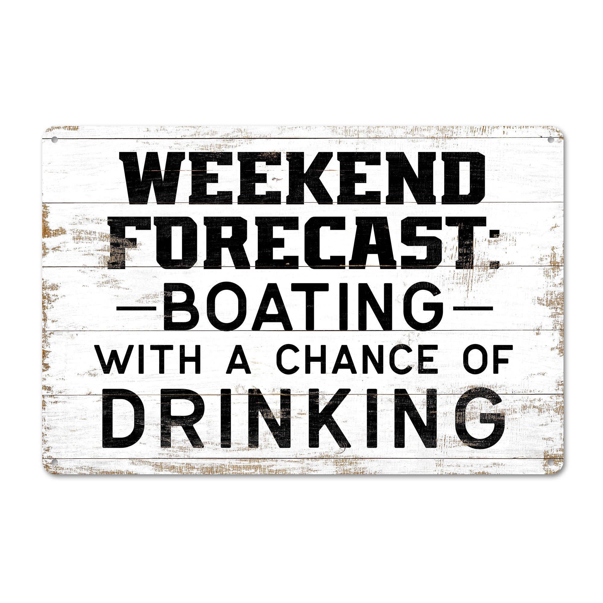 Personalized "Weekend Forecast: Boating with a Chance of Drinking" Metal Sign – Perfect Gift for Boat Lovers and Entertainers - Image 1