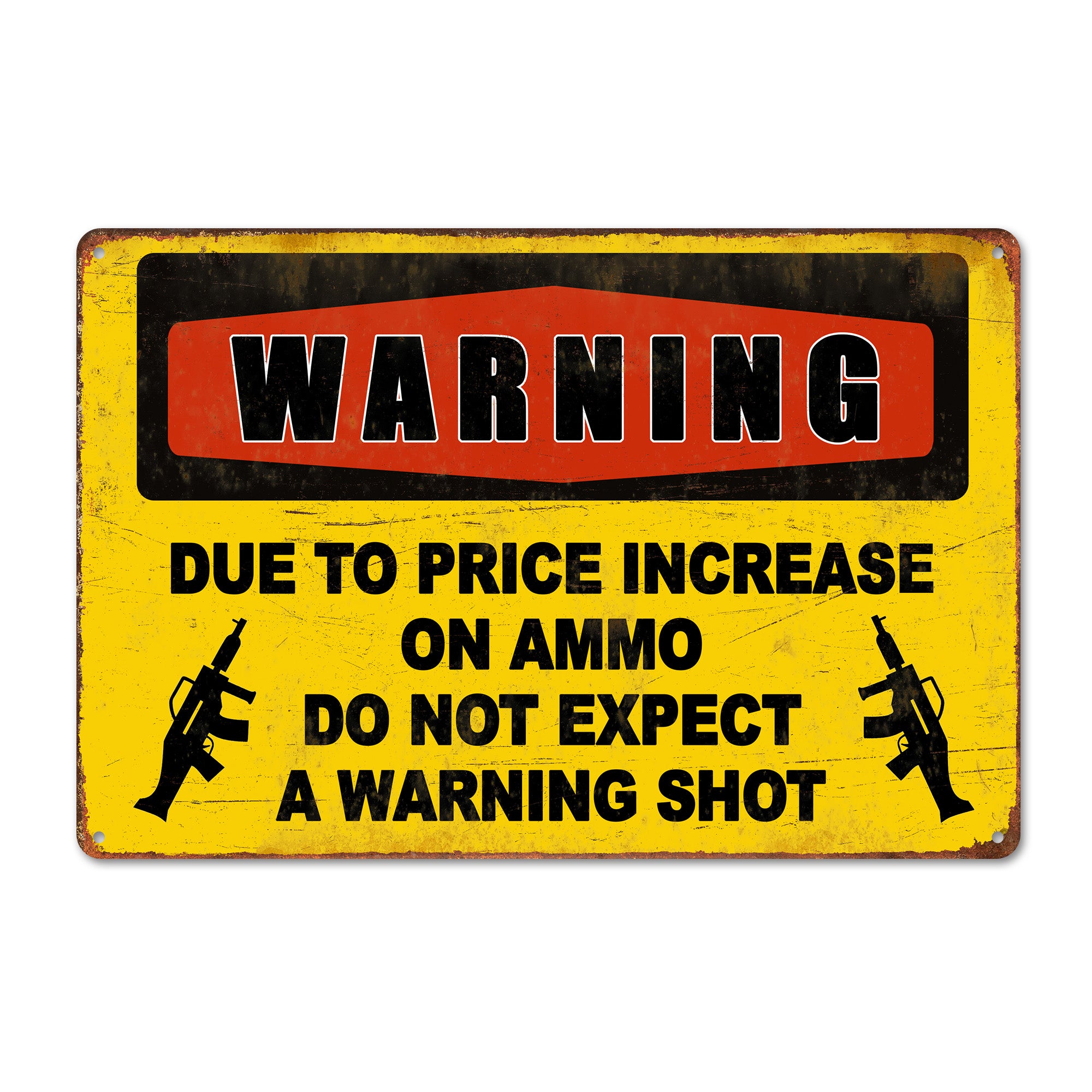Rustic Ammo Price Increase Metal Sign – Personalized Warning Sign for Home & Outdoor Decor, Perfect Gift for Gun Enthusiasts - Image 1