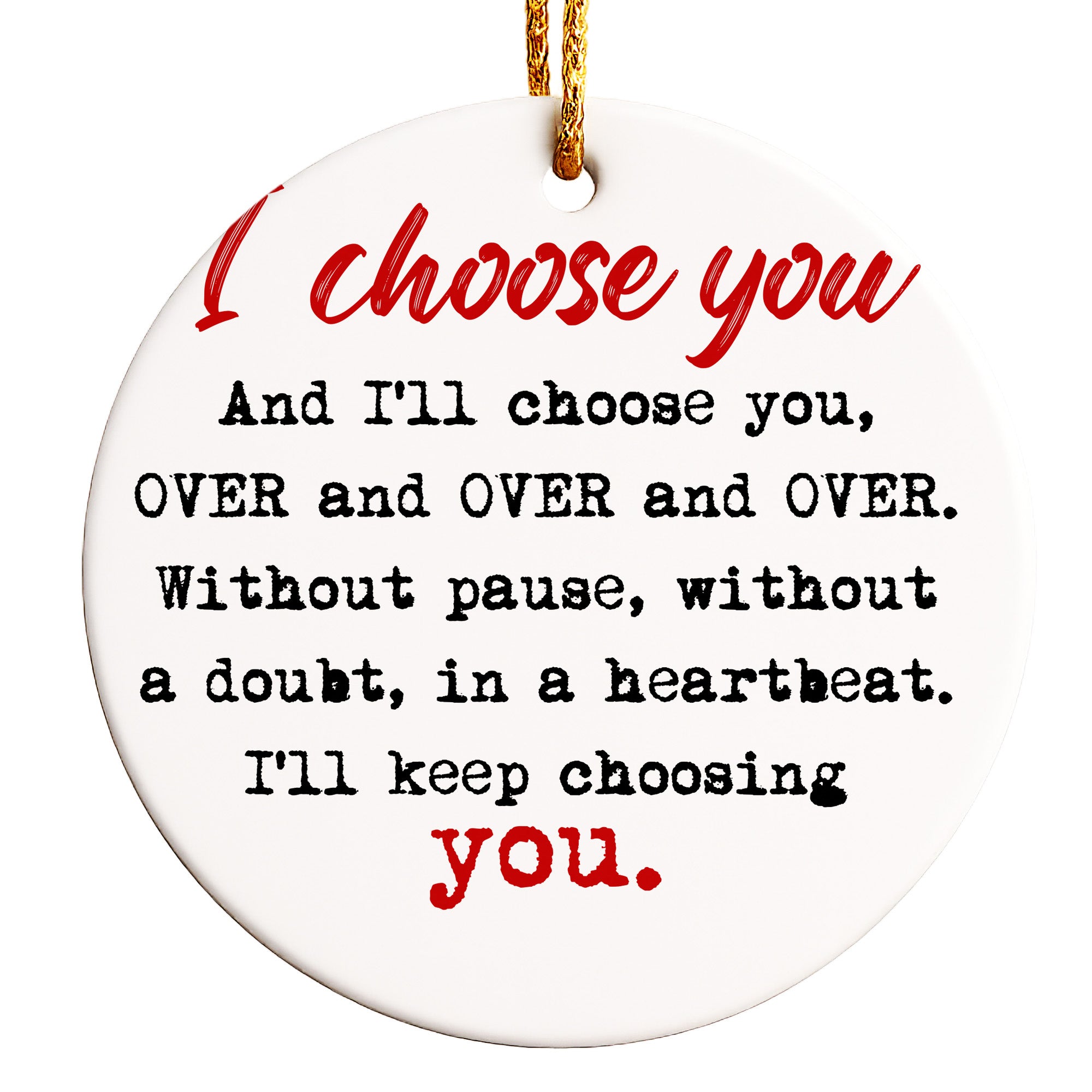 Personalized "I Choose You" Heartfelt Ceramic Ornament – Handcrafted Love Keepsake for Weddings, Anniversaries & Special Moments - Image 1