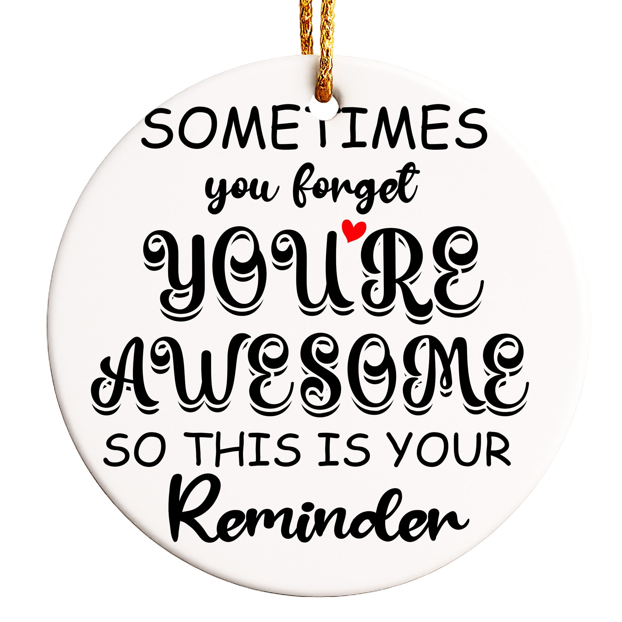 Personalized Ceramic Ornament - "You're Awesome," Handcrafted Keepsake for Inspiration & Encouragement - Image 1
