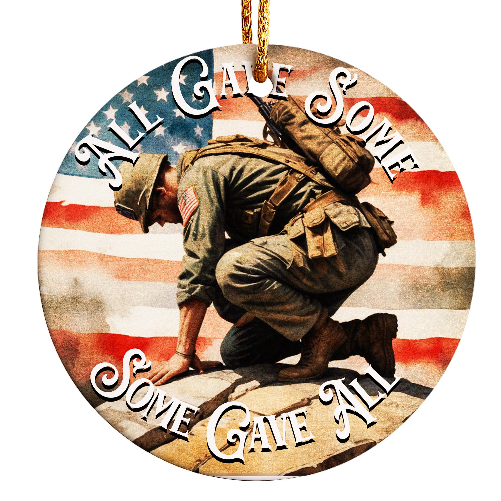 Personalized Military Tribute Ceramic Ornament - "All Gave Some, Some Gave All" Keepsake with American Flag Design - Image 1