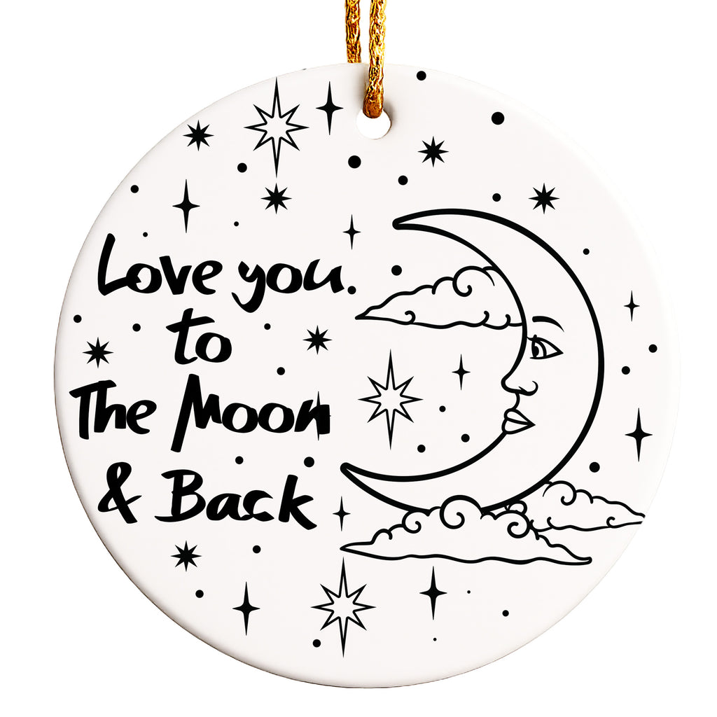 Personalized "Love You to the Moon & Back" Ceramic Ornament - Handcrafted Gift for Any Occasion - Image 1