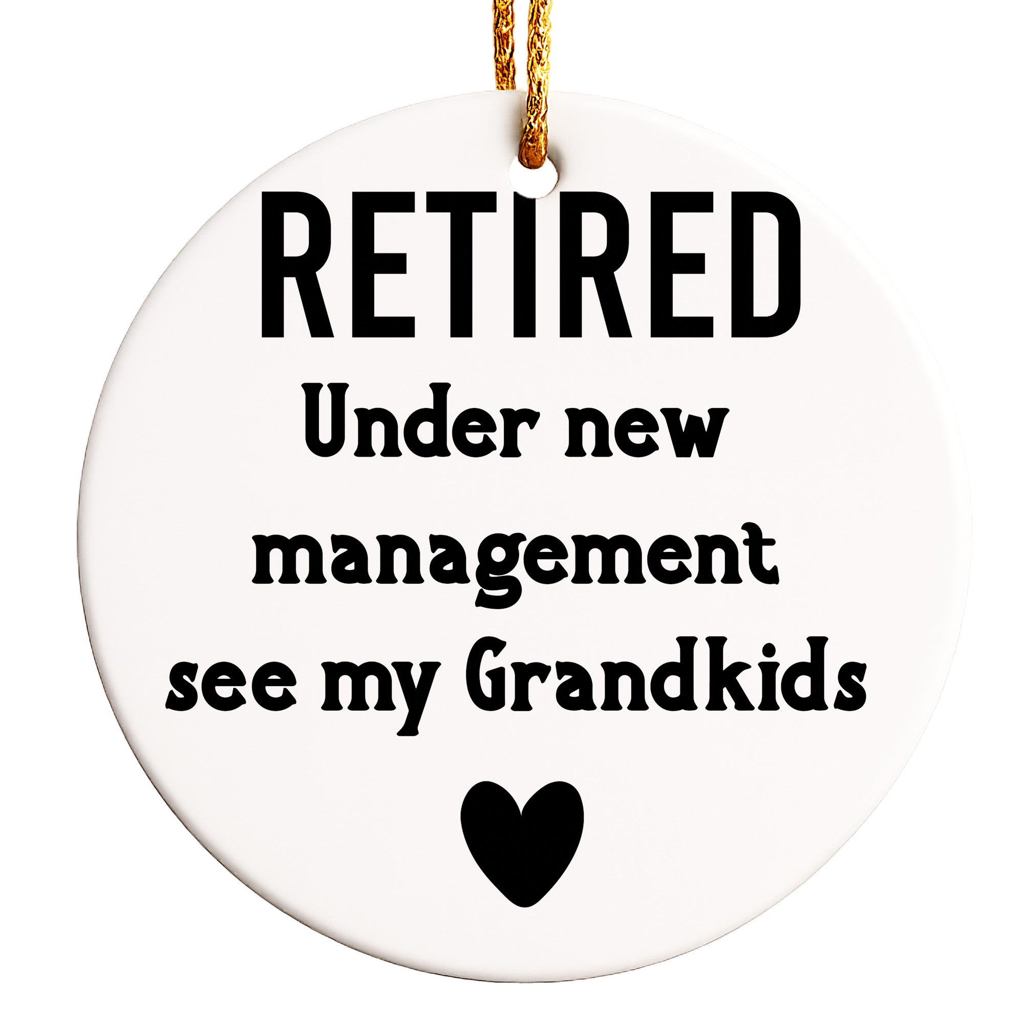 Personalized Retired Ornament - Heartfelt Ceramic Keepsake for Grandparents - Customizable Gift for Retirement Celebrations - Image 1
