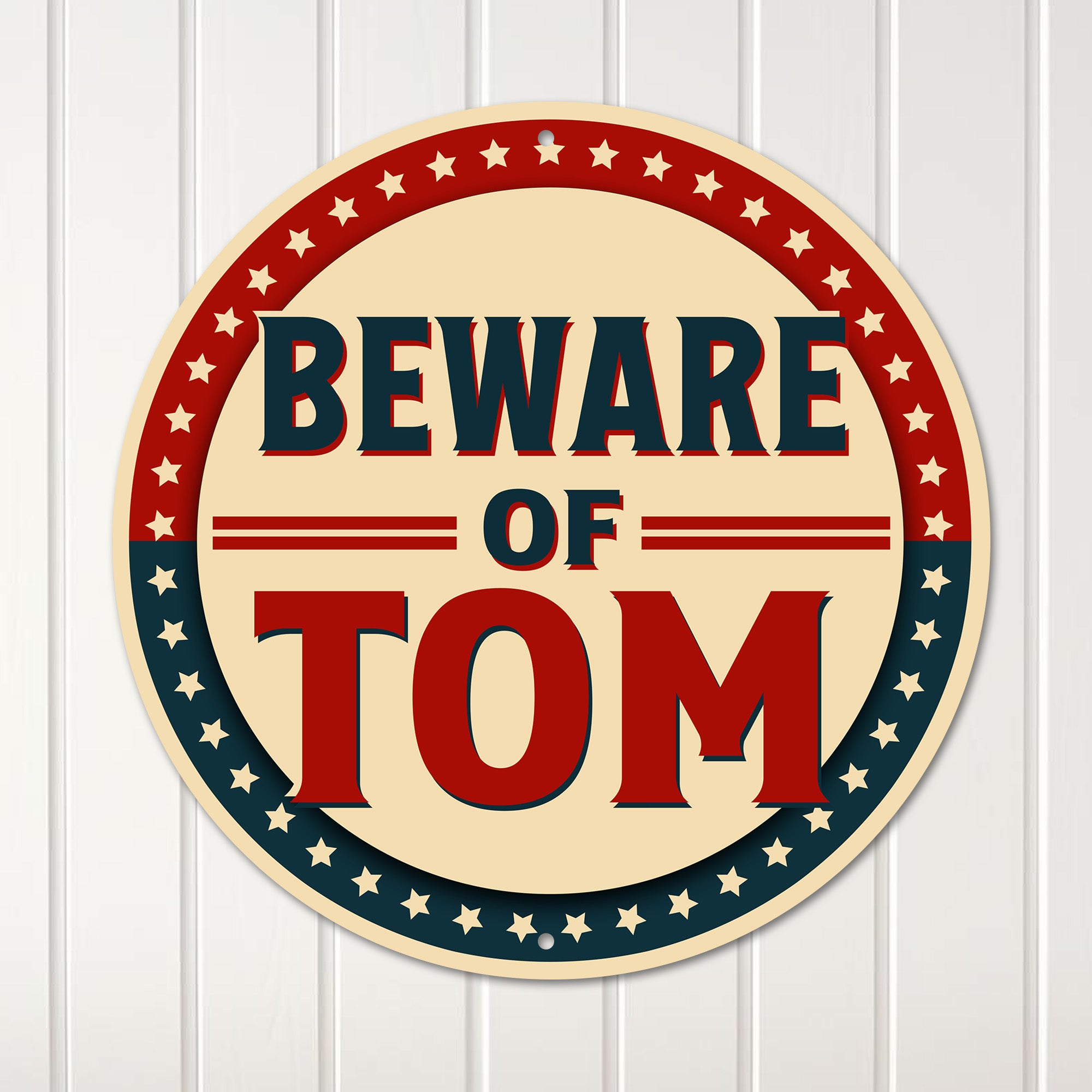 Personalized "Beware of Tom" Round Metal Sign - Unique Decor Gift for Friends & Family - Image 1