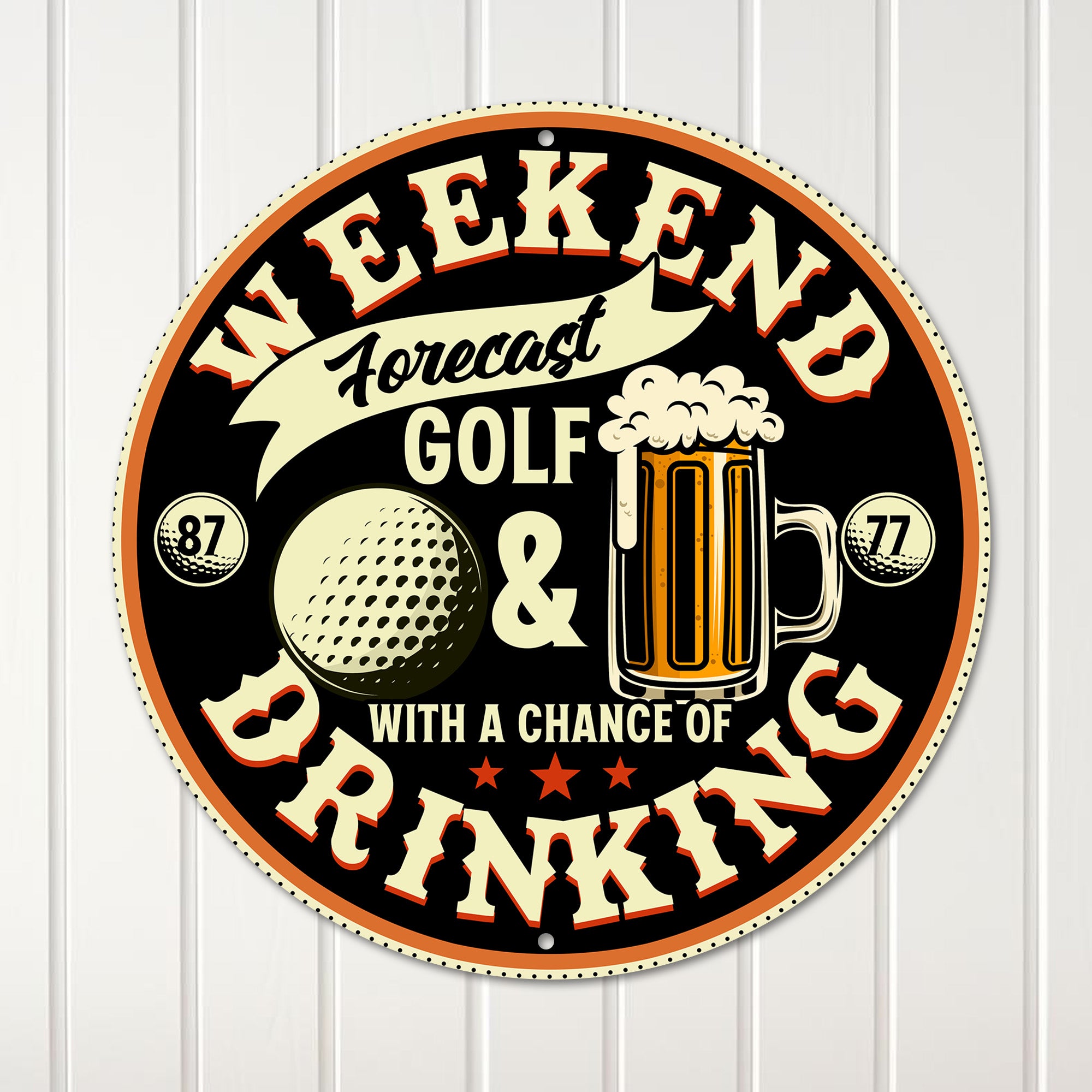 Personalized Round Metal Sign - Golf & Drinking Weekend Forecast - Rustic Wall Art for Mancave, Bar, or Patio - Image 1