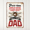 Personalized Rustic Metal Sign for Dads - Warm-Up Partner & Sports Critic - Perfect Gift for Father's Day or Birthday - Image 2