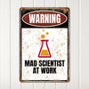 Vintage-Inspired "Mad Scientist at Work" Personalized Metal Sign - Unique Handmade Gift for Science Lovers - Image 2