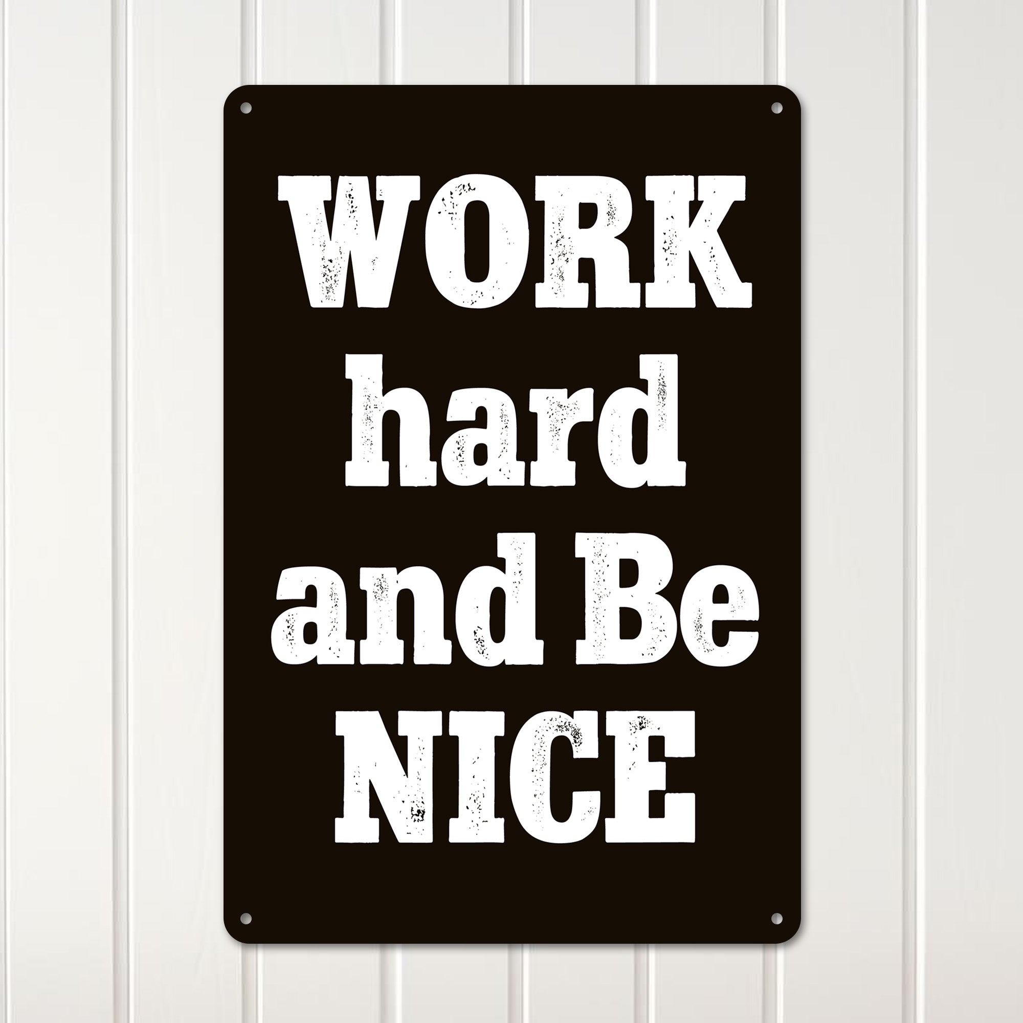 Personalized Rustic Metal Sign - "Work Hard and Be Nice" Handmade Decor - Ideal Gift for Motivational Decor Lovers - Image 3
