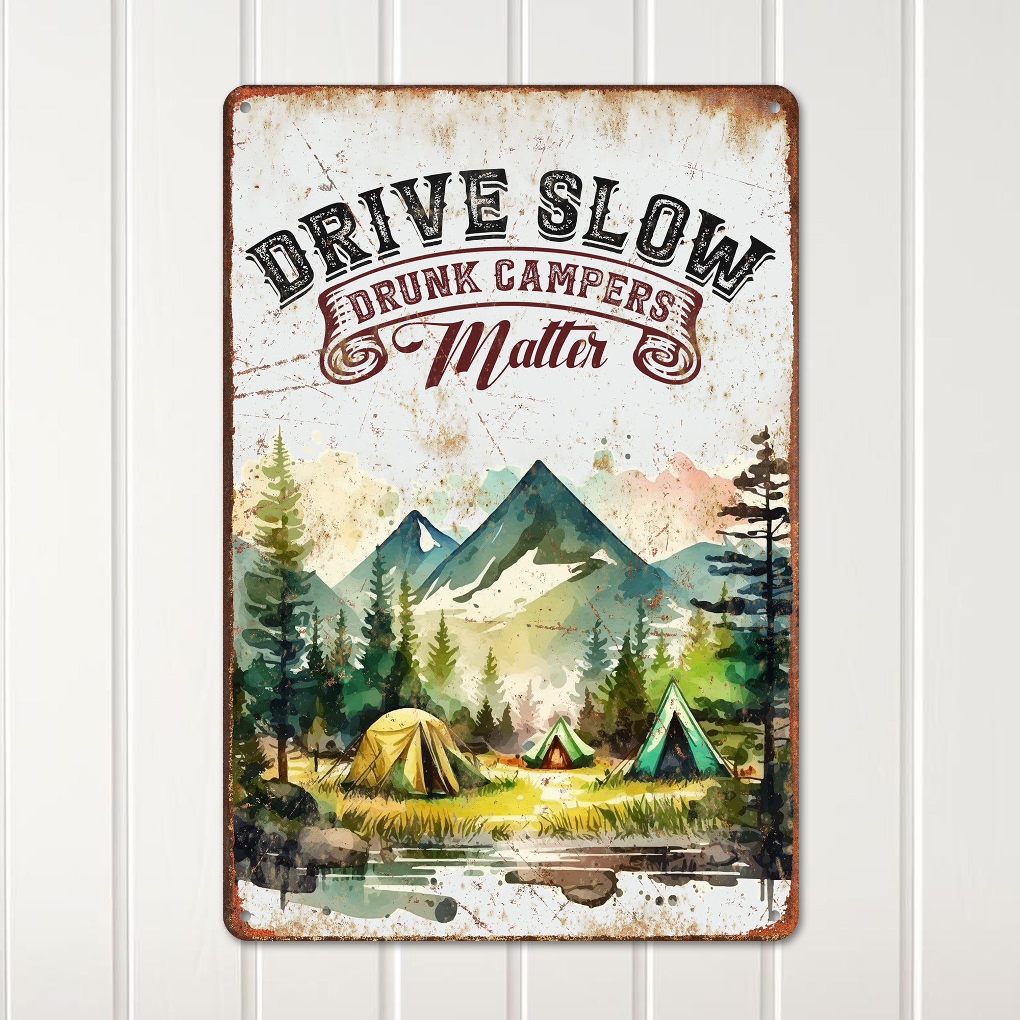 Personalized Campers Metal Sign - Drive Slow Drunk Campers Matter - Rustic Camping Decor - Image 2