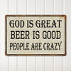Rustic Personalized Metal Sign - God is Great, Beer is Good, People are Crazy - Unique Handmade Wall Art for Home Decor & Gift-Giving - Image 2