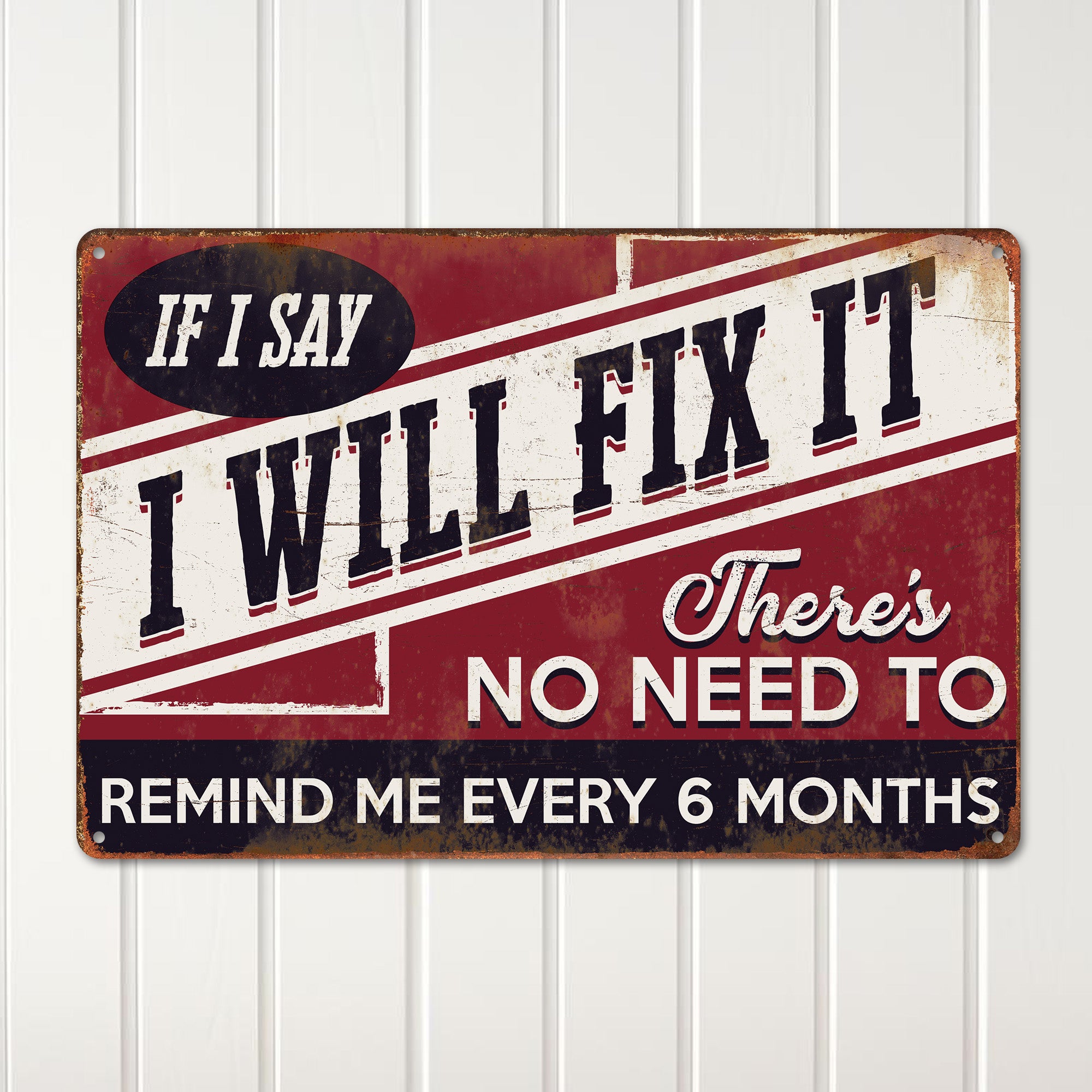 Personalized Vintage-Style Metal Sign – "I Will Fix It" | Handmade Custom Humor for Home Decor, Man Cave, and Gift-Giving - Image 2