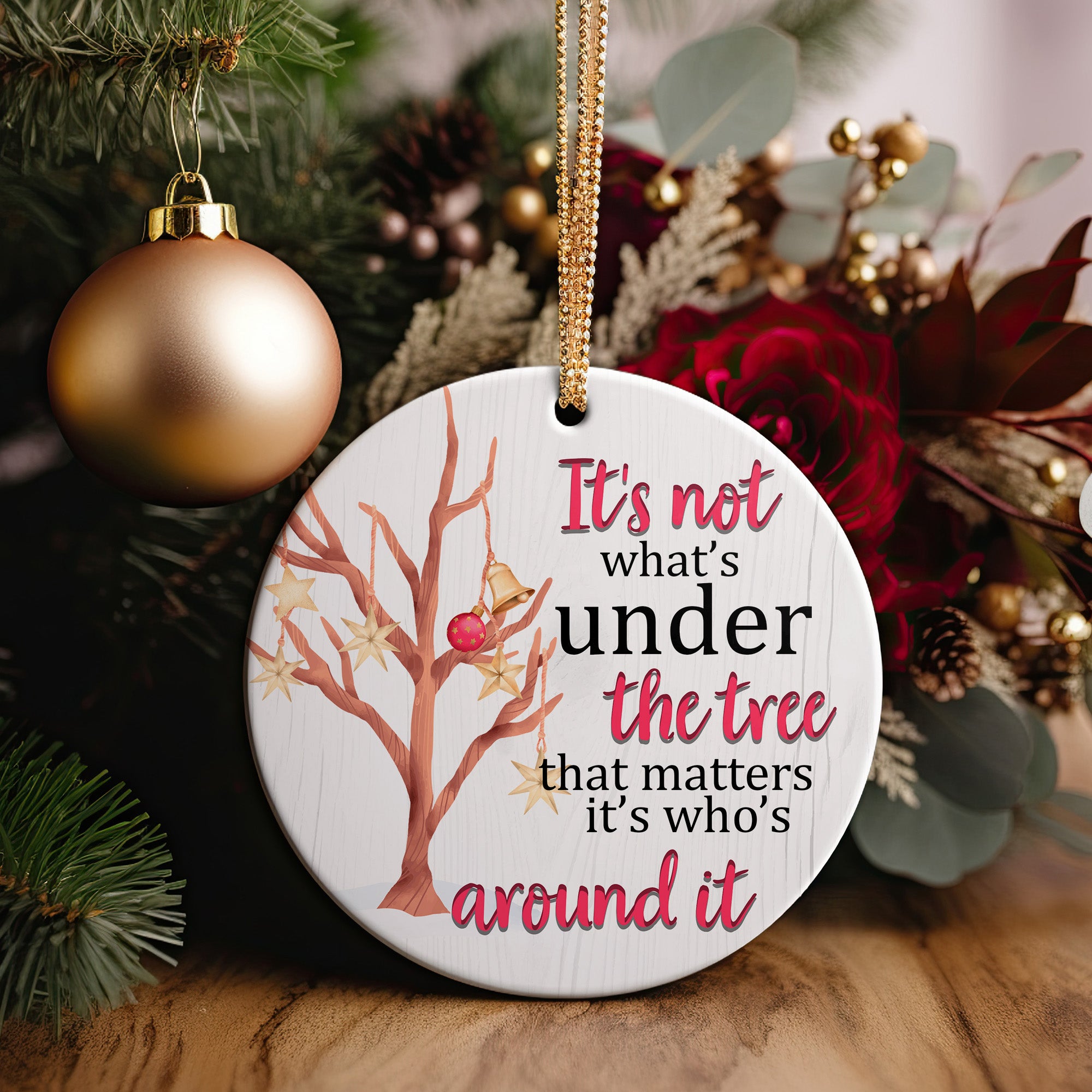 Personalized Ceramic Christmas Ornament - "It's not what's under the tree..." Quote - Perfect Holiday Gift - Image 2