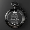 Personalized Engraved Pocket Watch for Brother - Heartfelt Gift for Special Occasions with Custom Message - Image 2