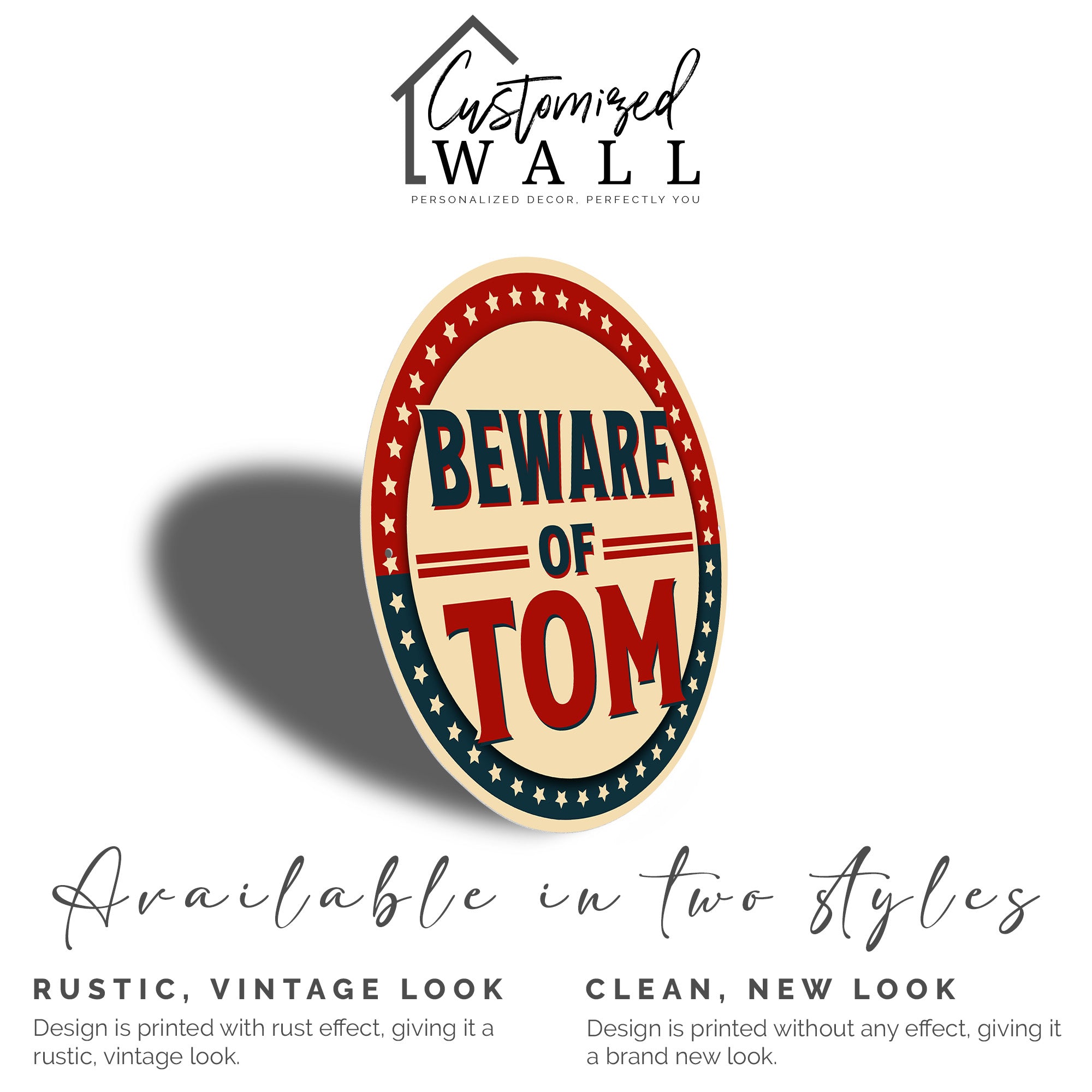 Personalized "Beware of Tom" Round Metal Sign - Unique Decor Gift for Friends & Family - Image 2