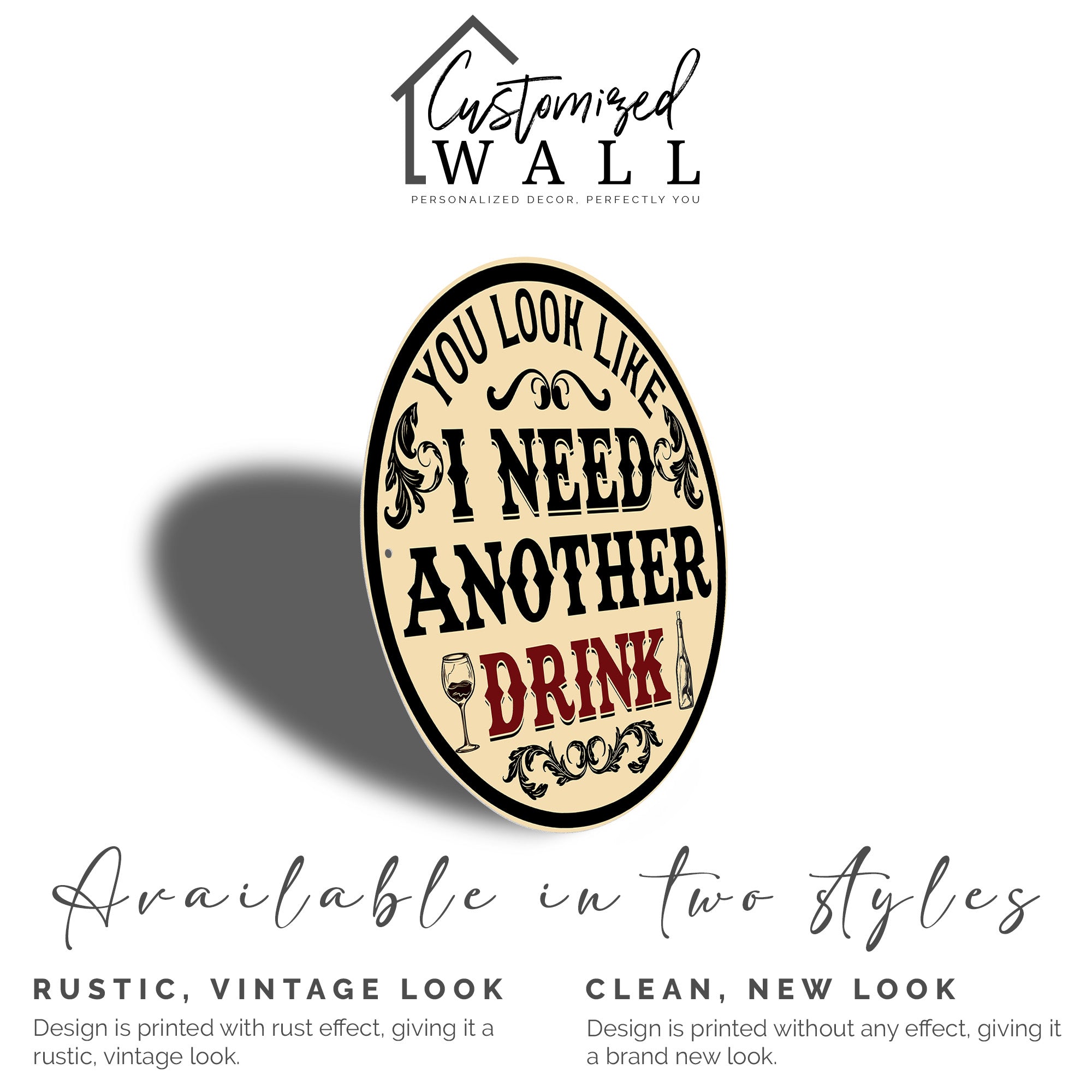 Personalized Round Metal Sign with Humorous Drink Quote - Customizable for Perfect Bar Decor and Unique Gift - Image 2
