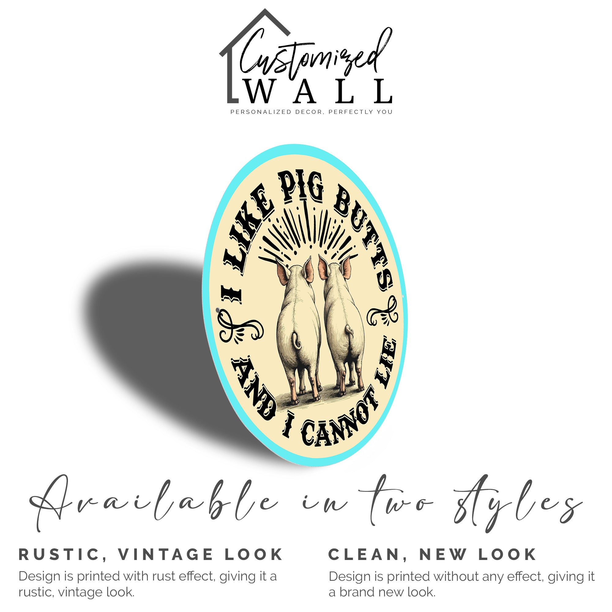 Personalized Round Metal Sign - "I Like Pig Butts" - Humorous Farmhouse Decor for BBQ Lovers - Image 2