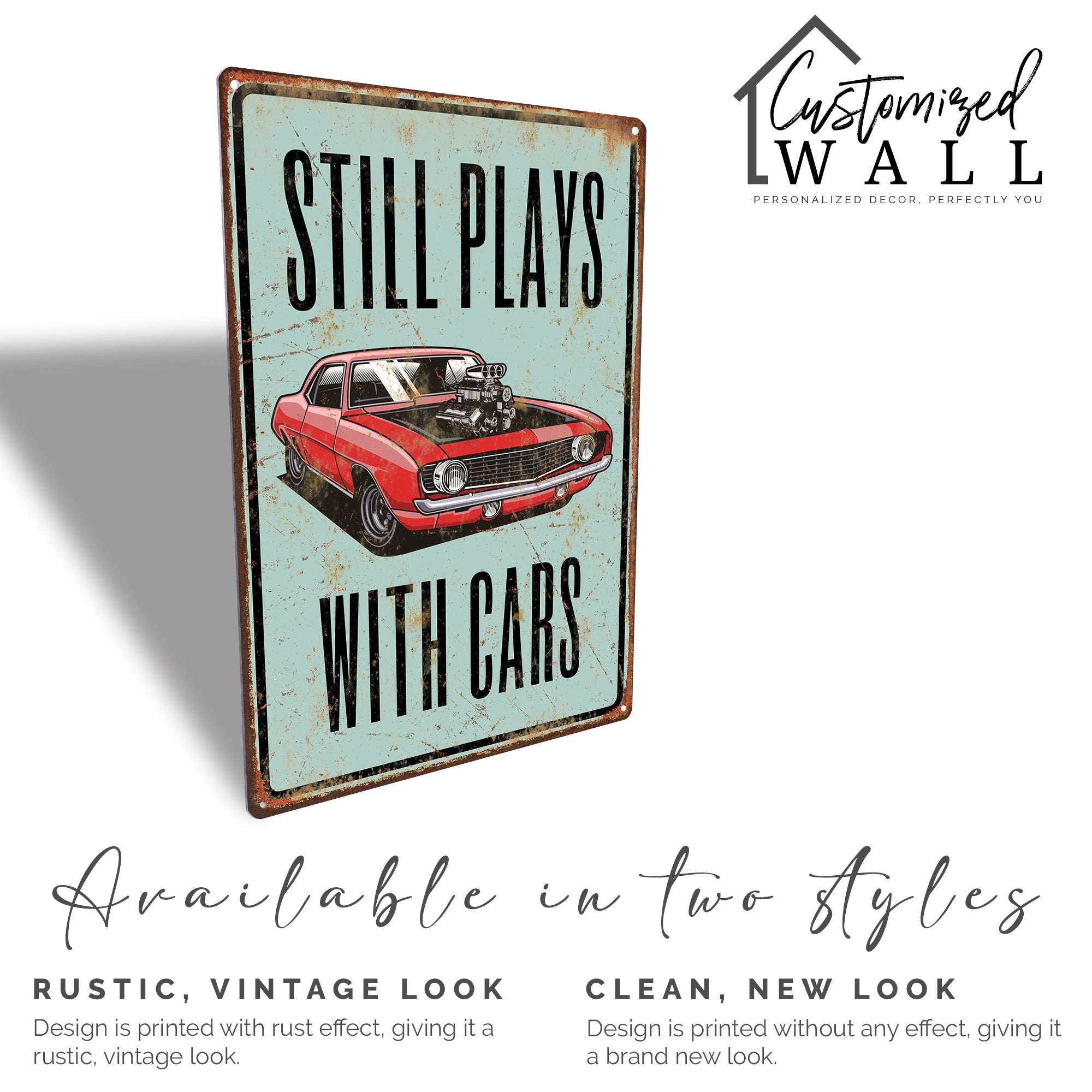 "Personalized Rustic Metal Sign - 'Still Plays with Cars' - Retro Car Enthusiast Wall Art for Home, Garage, or Man Cave" - Image 4