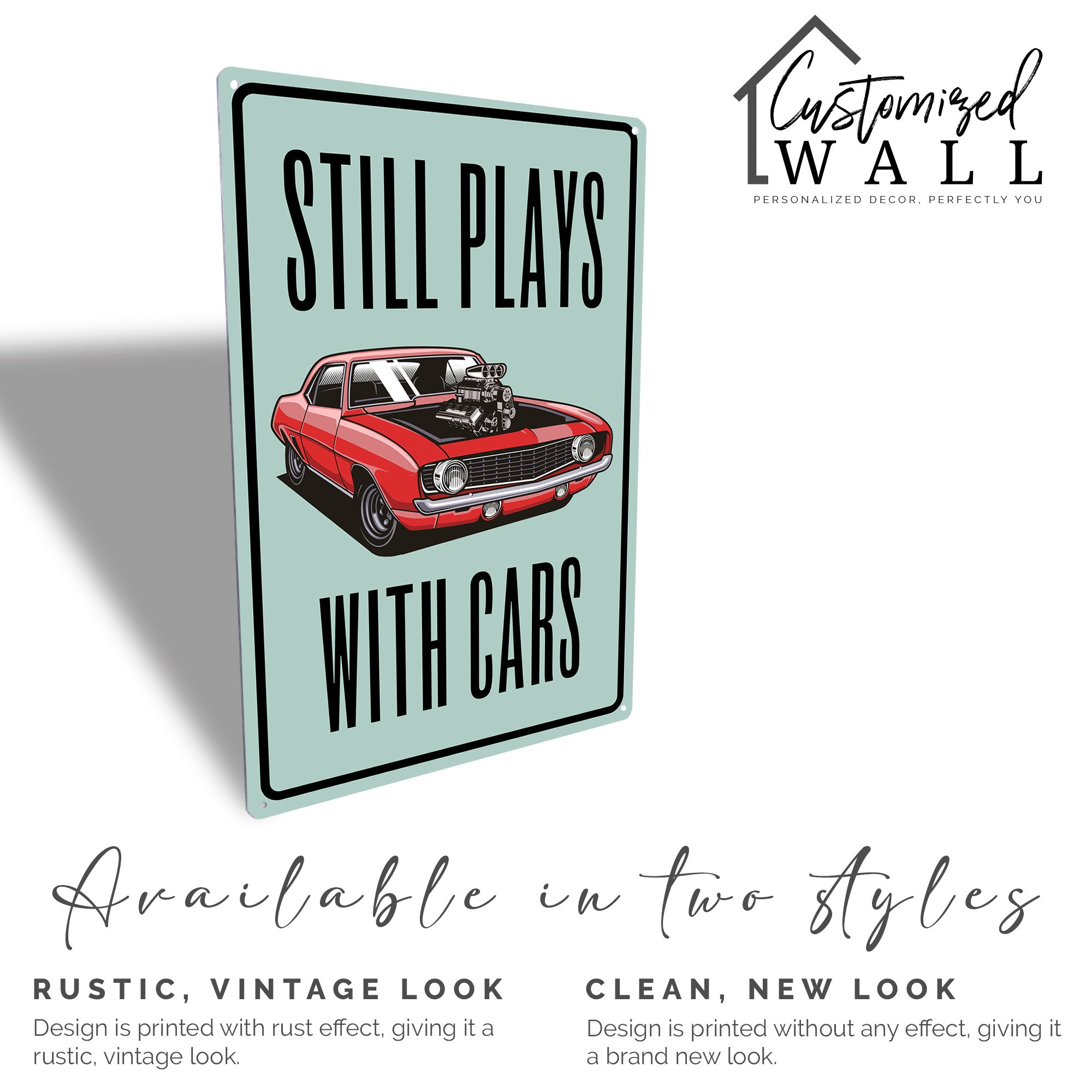 "Personalized Rustic Metal Sign - 'Still Plays with Cars' - Retro Car Enthusiast Wall Art for Home, Garage, or Man Cave" - Image 5