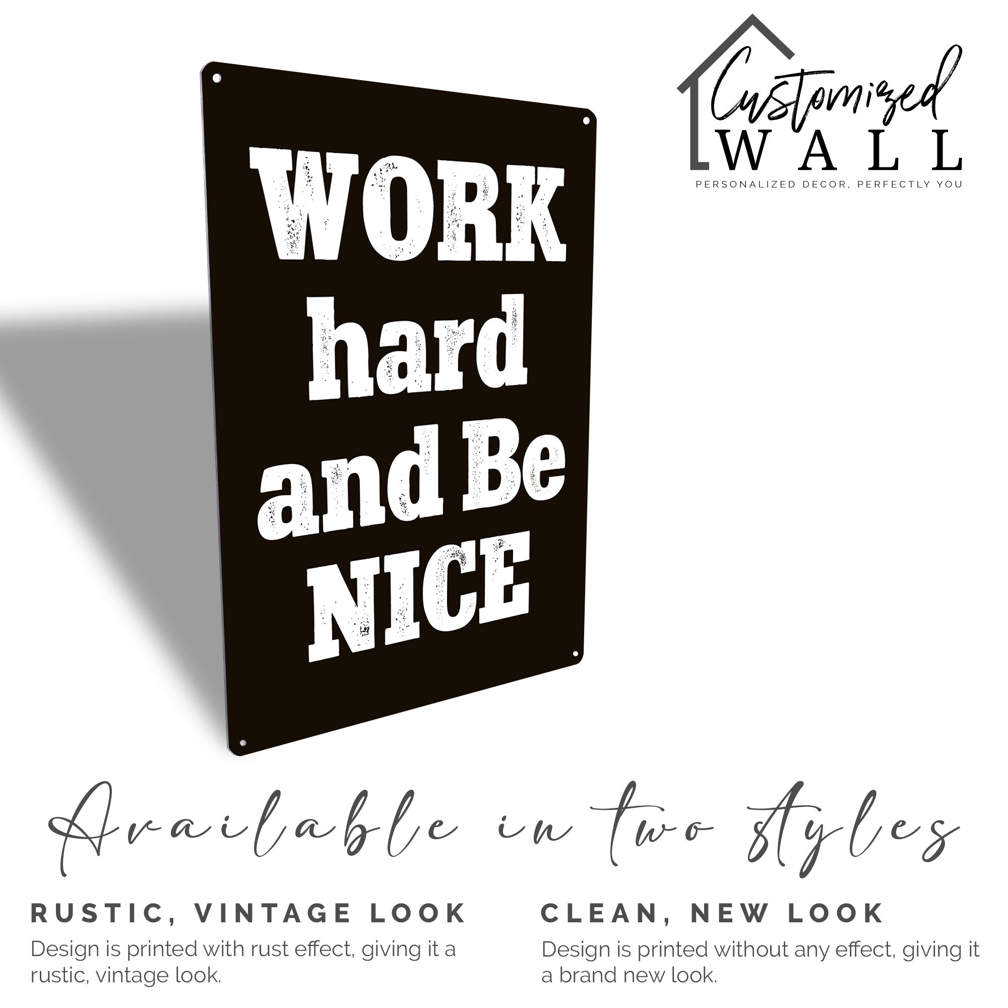 Personalized Rustic Metal Sign - "Work Hard and Be Nice" Handmade Decor - Ideal Gift for Motivational Decor Lovers - Image 5