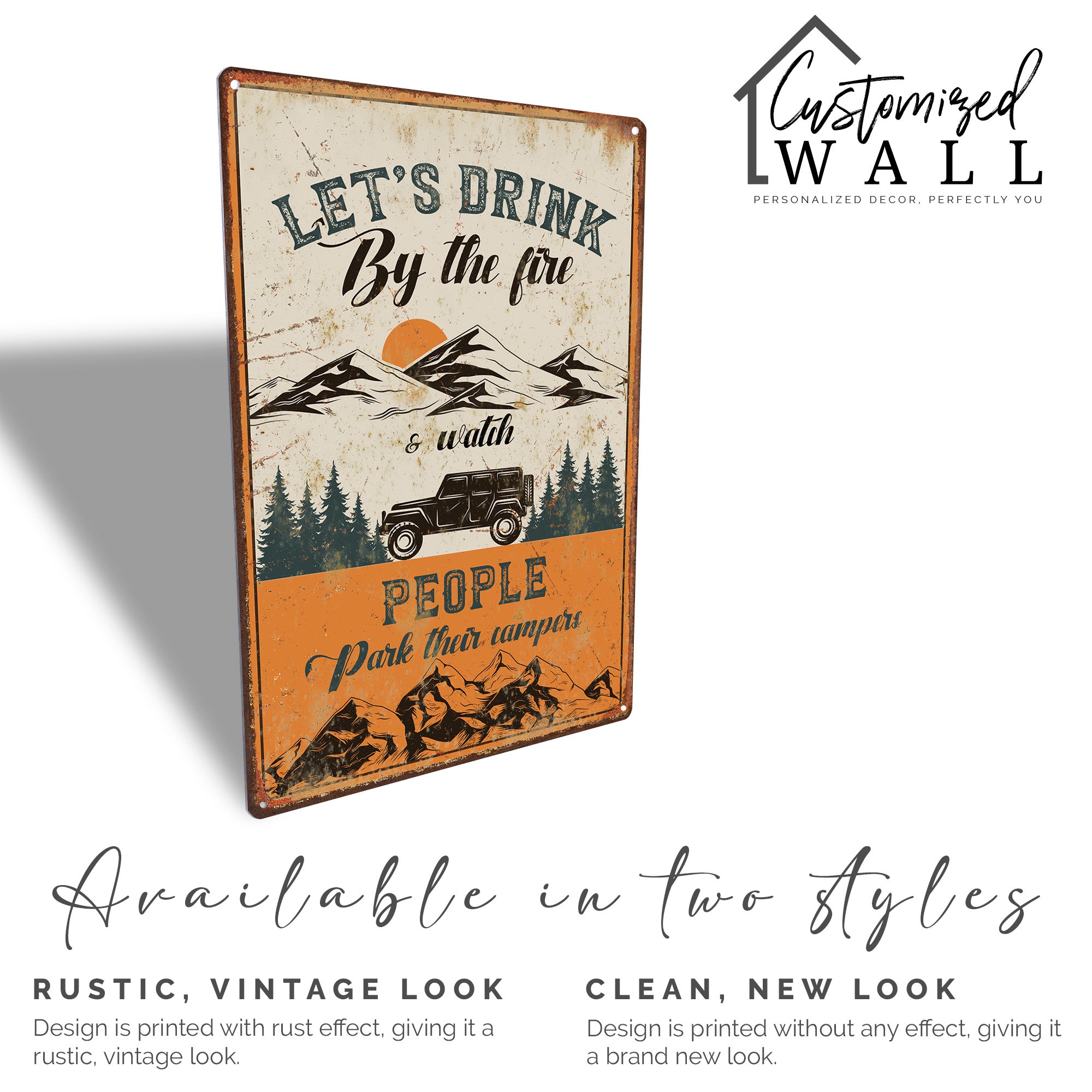 Personalized Rustic Metal Sign - "Let's Drink by the Fire" Camping Decor for Outdoor Enthusiasts - Image 4