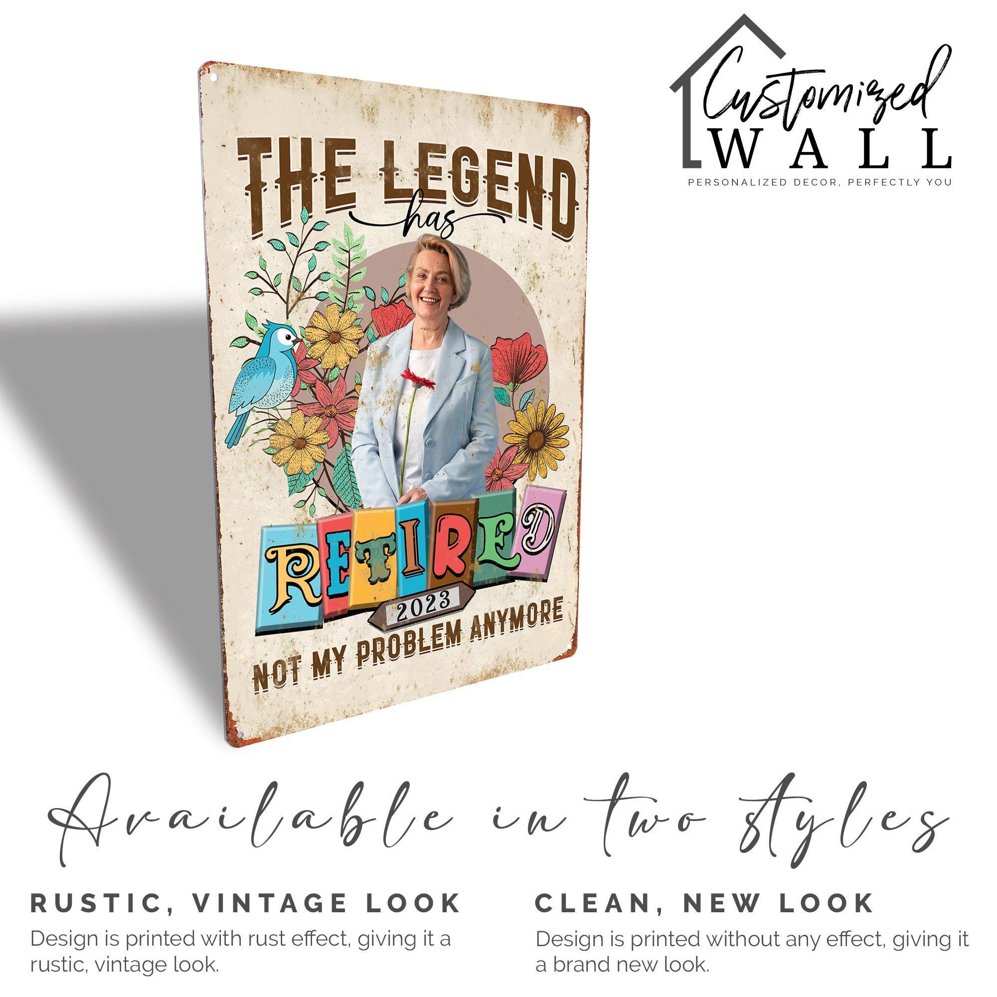 Personalized Retirement Metal Sign - "The Legend Has Retired" 2023 - Custom Floral Design for Ultimate Retirement Celebration - Image 3