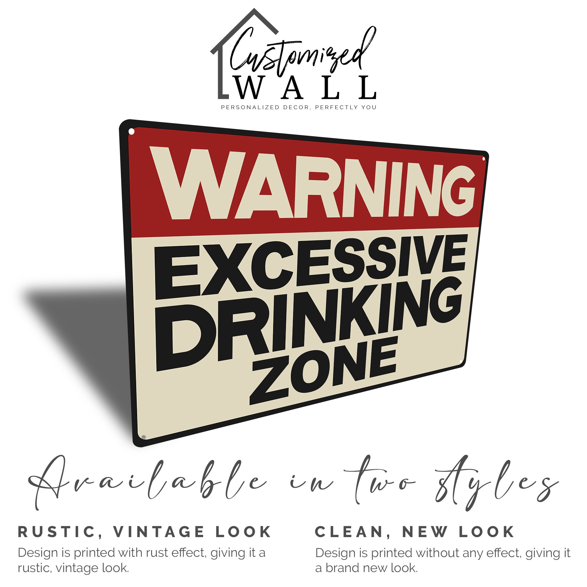 Personalized Vintage-Style Metal Sign - "WARNING: Excessive Drinking Zone" | Customizable Gift for Fun Occasions - Image 5