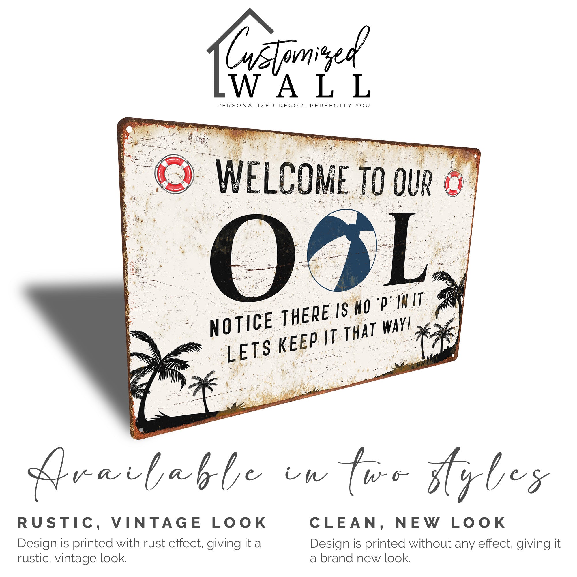 Personalized Poolside Metal Sign - Rustic Welcome Sign with Humorous Message, Customizable for Your Home or Gift Needs - Image 4