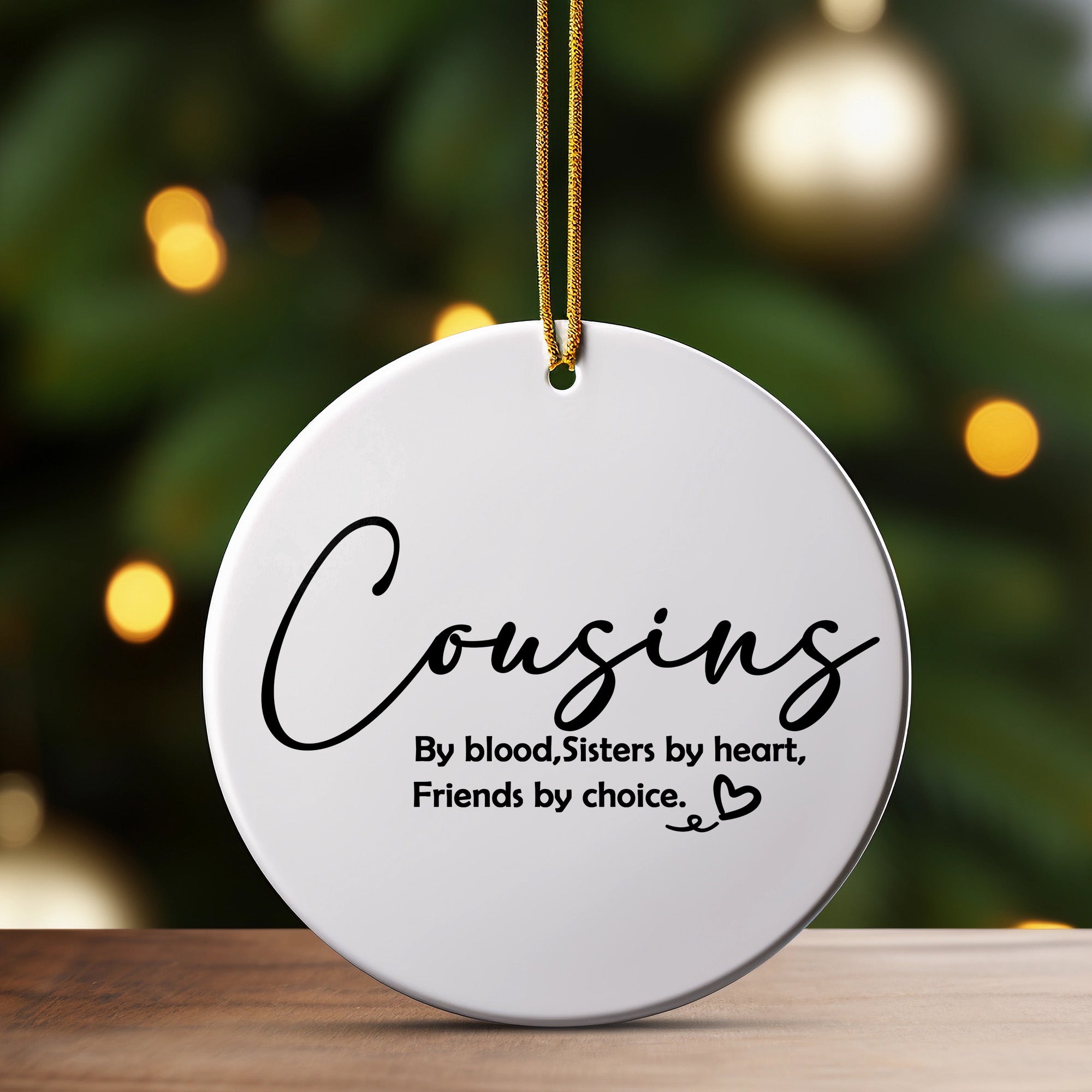 Personalized "Cousins" Ceramic Ornament – Heartfelt Gift for Family and Friends, Sisters by Heart, Friendship Keepsake - Image 3