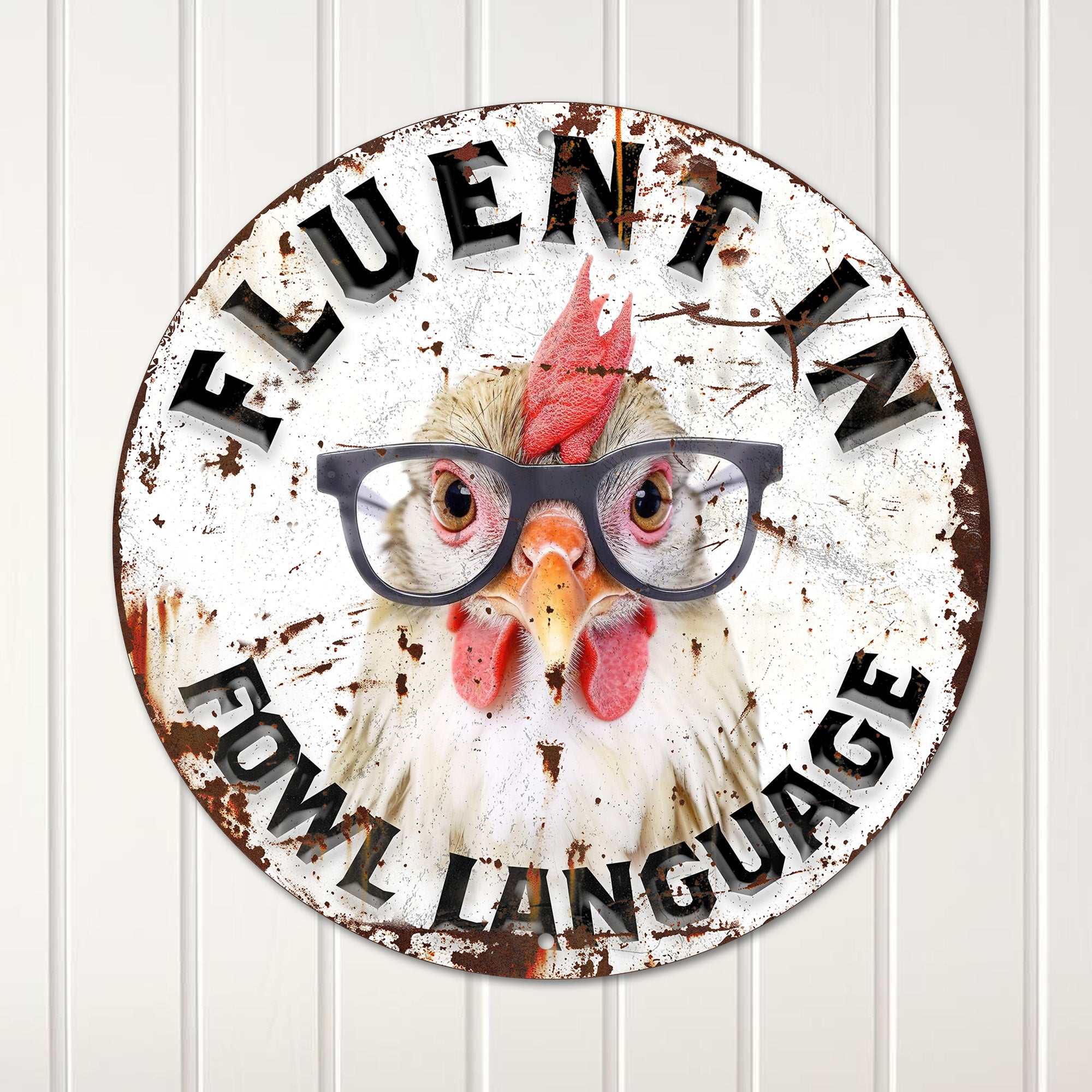 Personalized Round Metal Chicken Sign - Quirky "Fluent in Fowl Language" Wall Decor for Chicken Lovers - Image 4