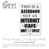 Humorous Bathroom Metal Sign - "This is a Bathroom Not an Internet Cafe" - Perfect Gift for Quirky Home Decor Lovers - Image 4