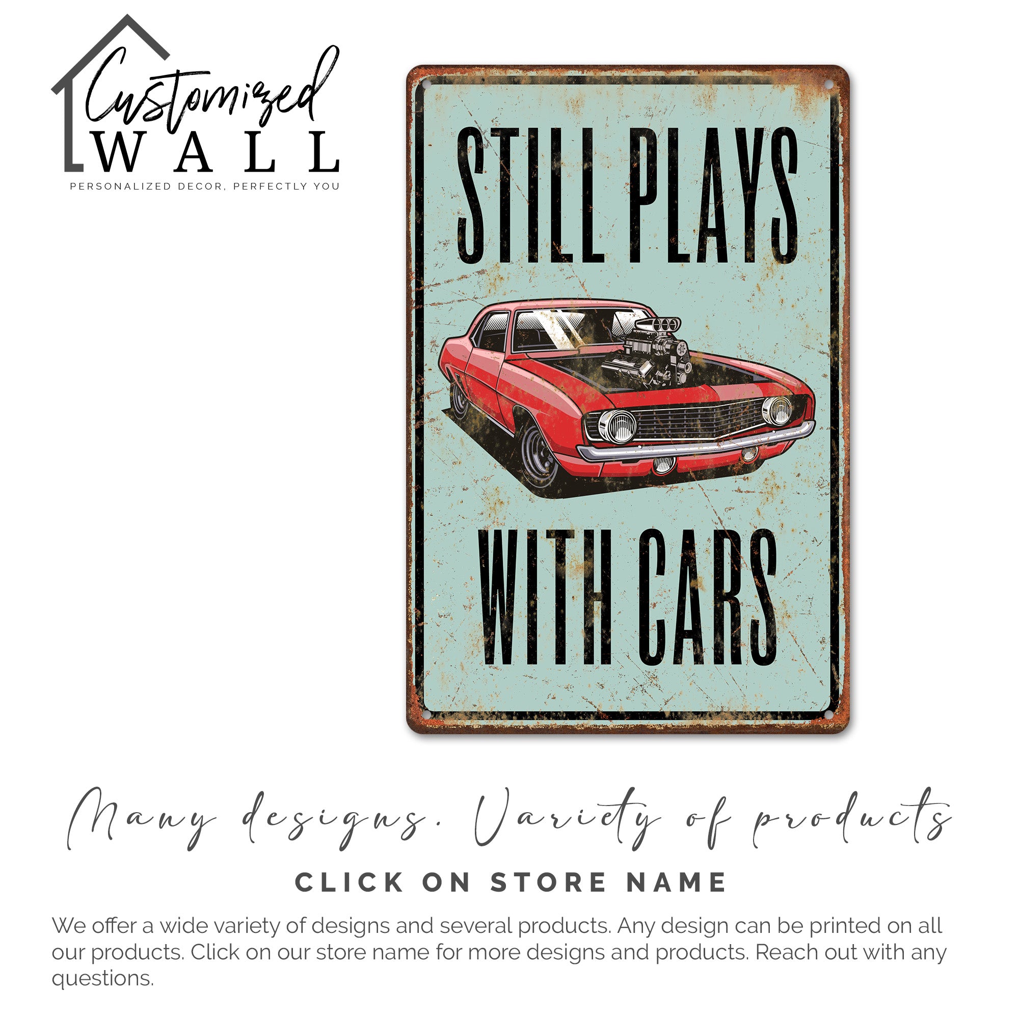 "Personalized Rustic Metal Sign - 'Still Plays with Cars' - Retro Car Enthusiast Wall Art for Home, Garage, or Man Cave" - Image 6