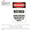 Personalized "Retired Knows Everything" Metal Sign - Custom Handmade Retirement Gift for Dad, Mom, or Grandparents - Image 7