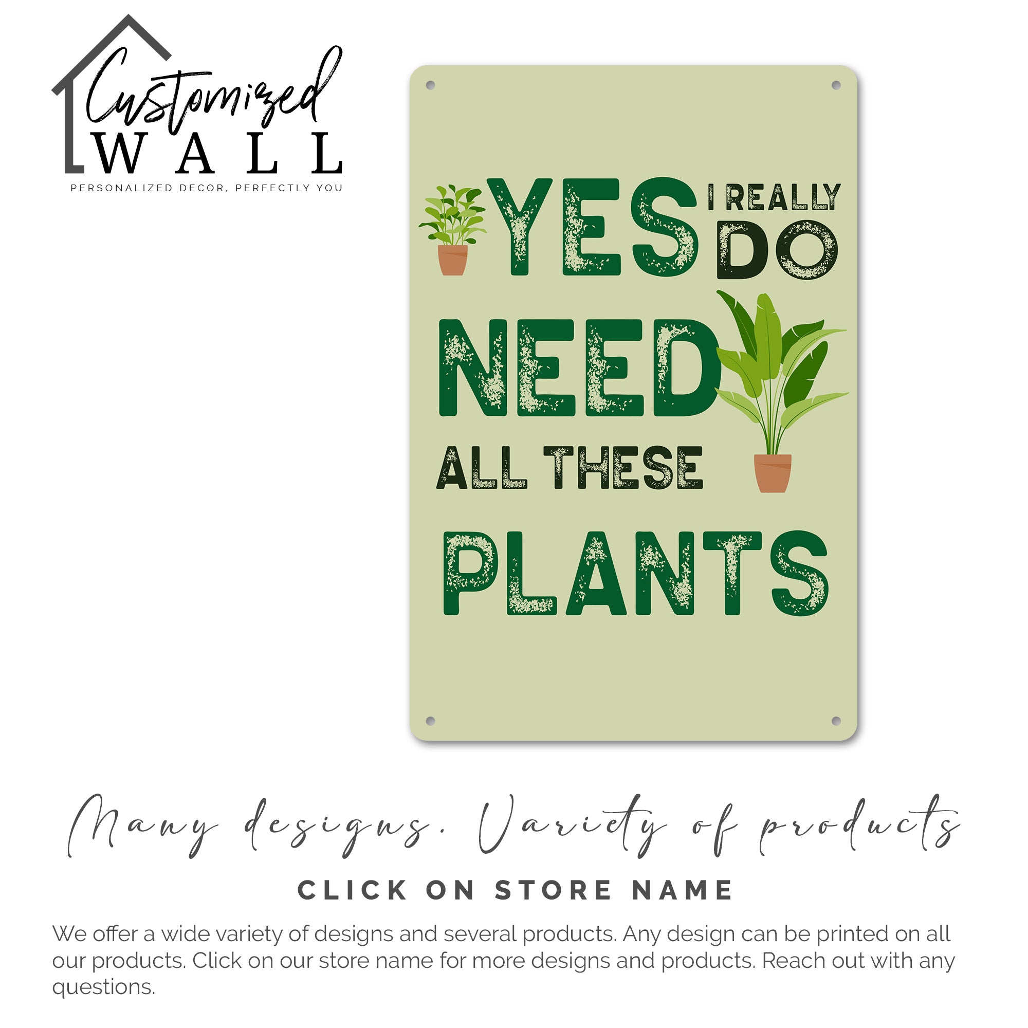 Personalized Rustic Metal Plant Sign - "Yes, I Really Do Need All These Plants" - Custom Gift for Plant Lovers, Home Decor - Image 7