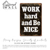Personalized Rustic Metal Sign - "Work Hard and Be Nice" Handmade Decor - Ideal Gift for Motivational Decor Lovers - Image 6