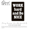 Personalized Rustic Metal Sign - "Work Hard and Be Nice" Handmade Decor - Ideal Gift for Motivational Decor Lovers - Image 7