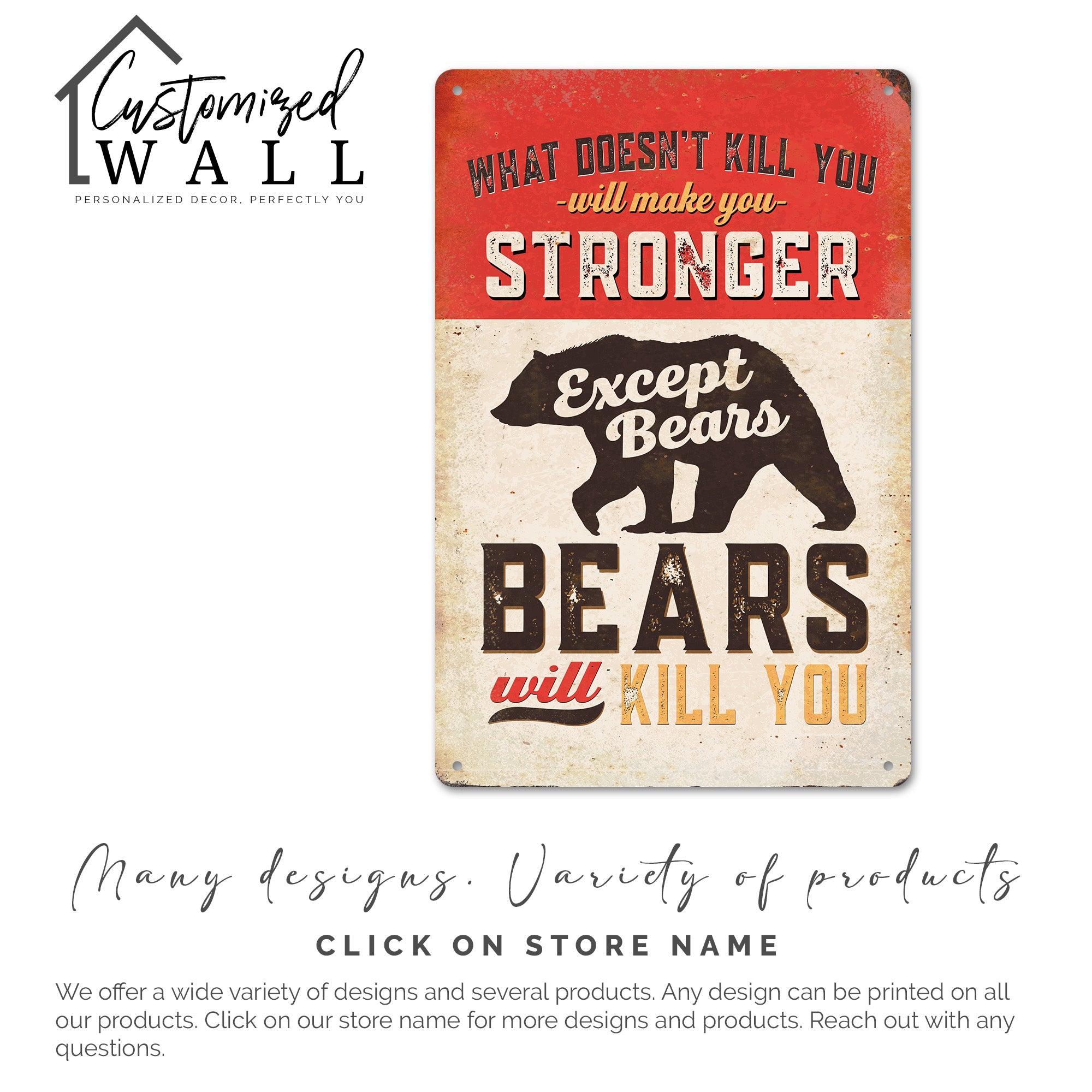 Personalized Retro Humor Metal Sign - “What Doesn’t Kill You” Bear Warning - Perfect Fun Gift for Outdoor Enthusiasts - Image 4