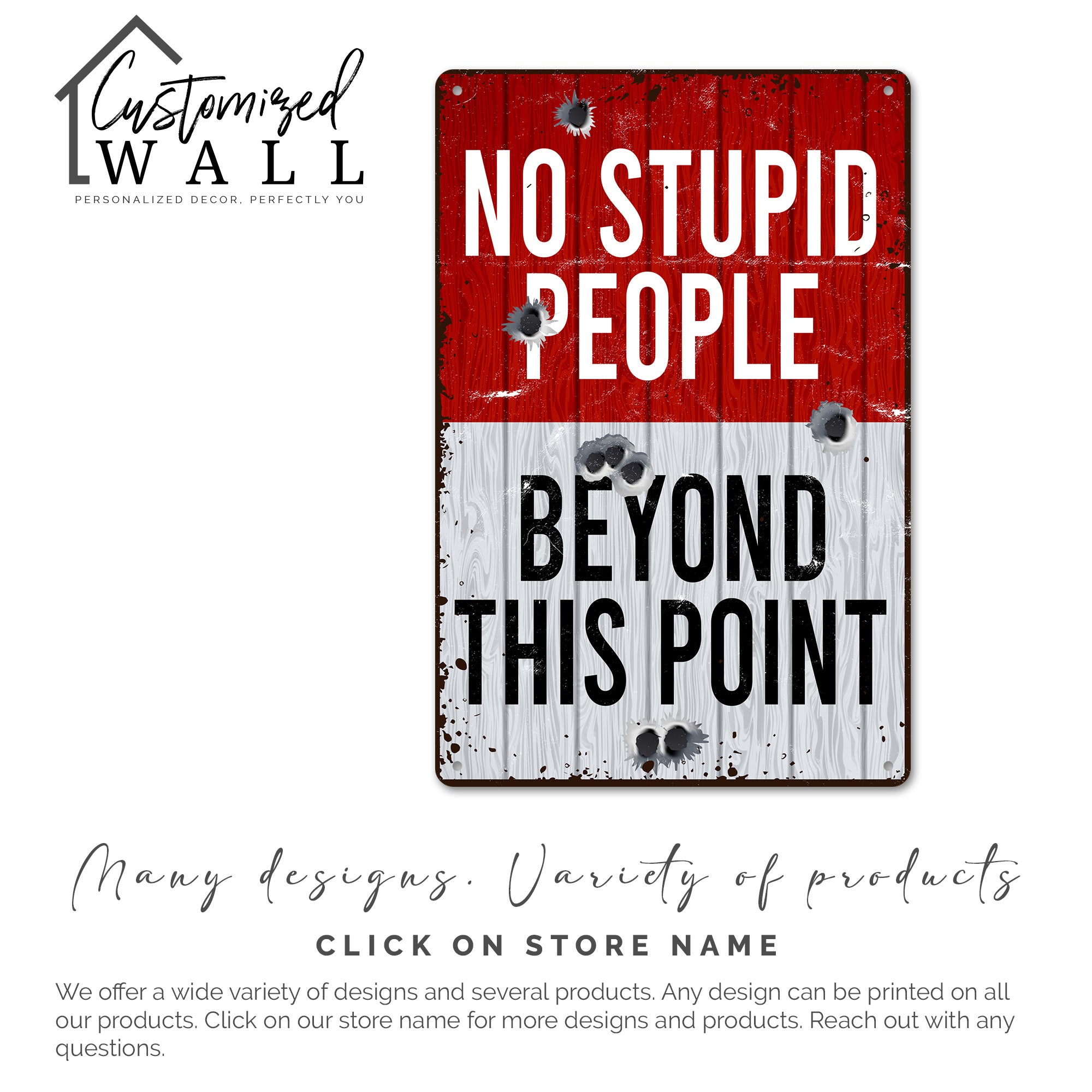 Personalized No Stupid People Sign – Rustic Metal Wall Decor with Bullet Hole Design – Customizable Gift for Friends and Family - Image 4