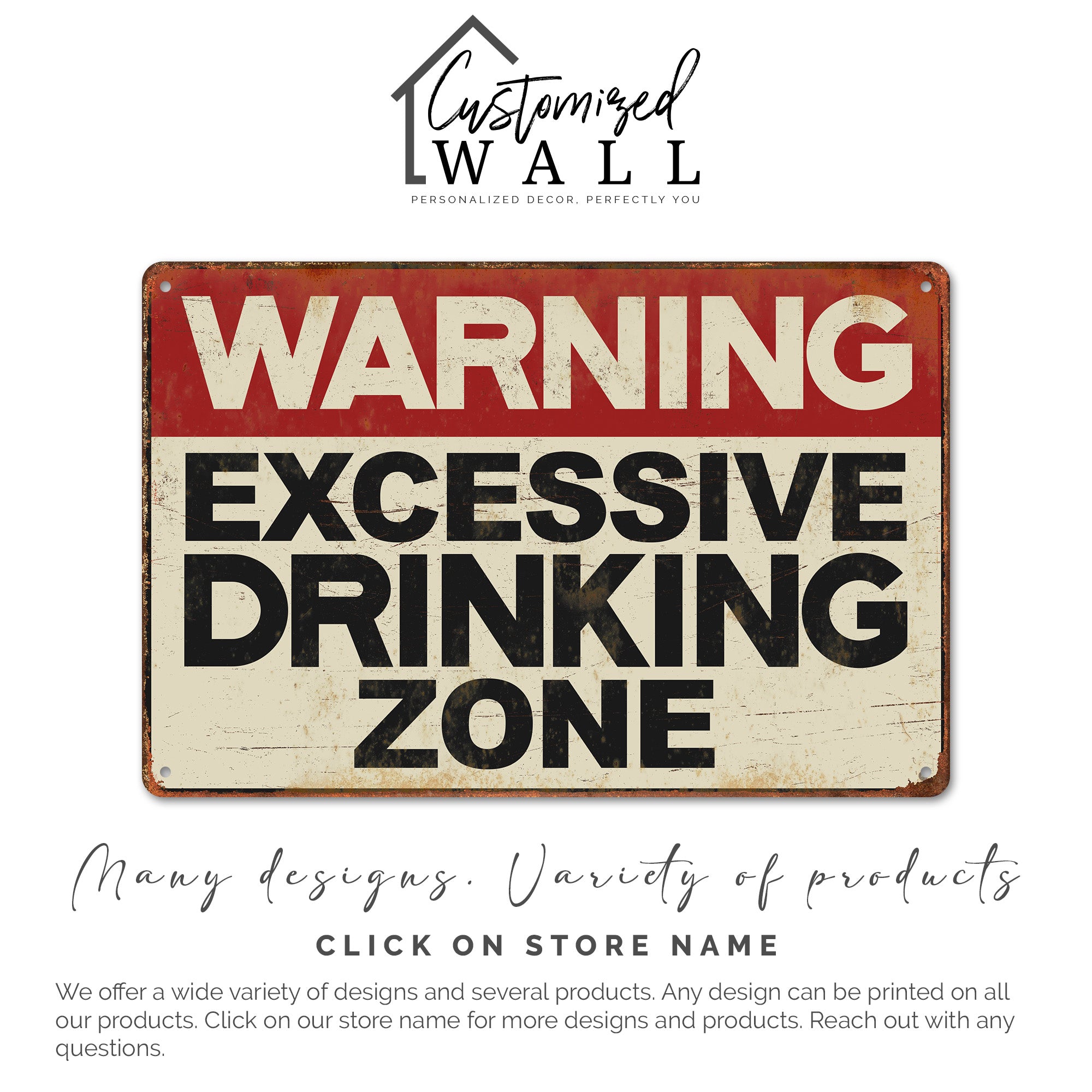 Personalized Vintage-Style Metal Sign - "WARNING: Excessive Drinking Zone" | Customizable Gift for Fun Occasions - Image 6